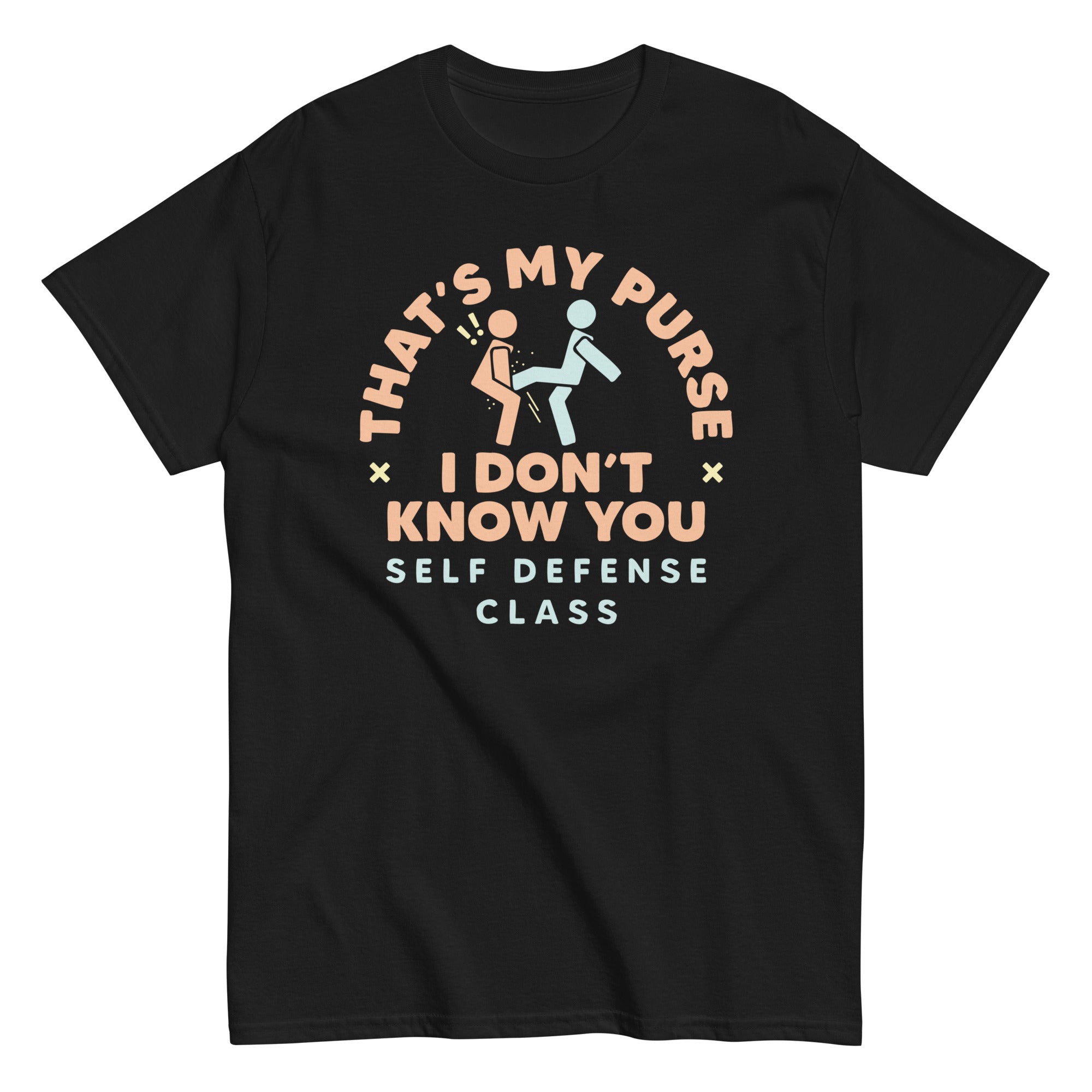 That's My Purse I Don't Know You Men's Classic Tee