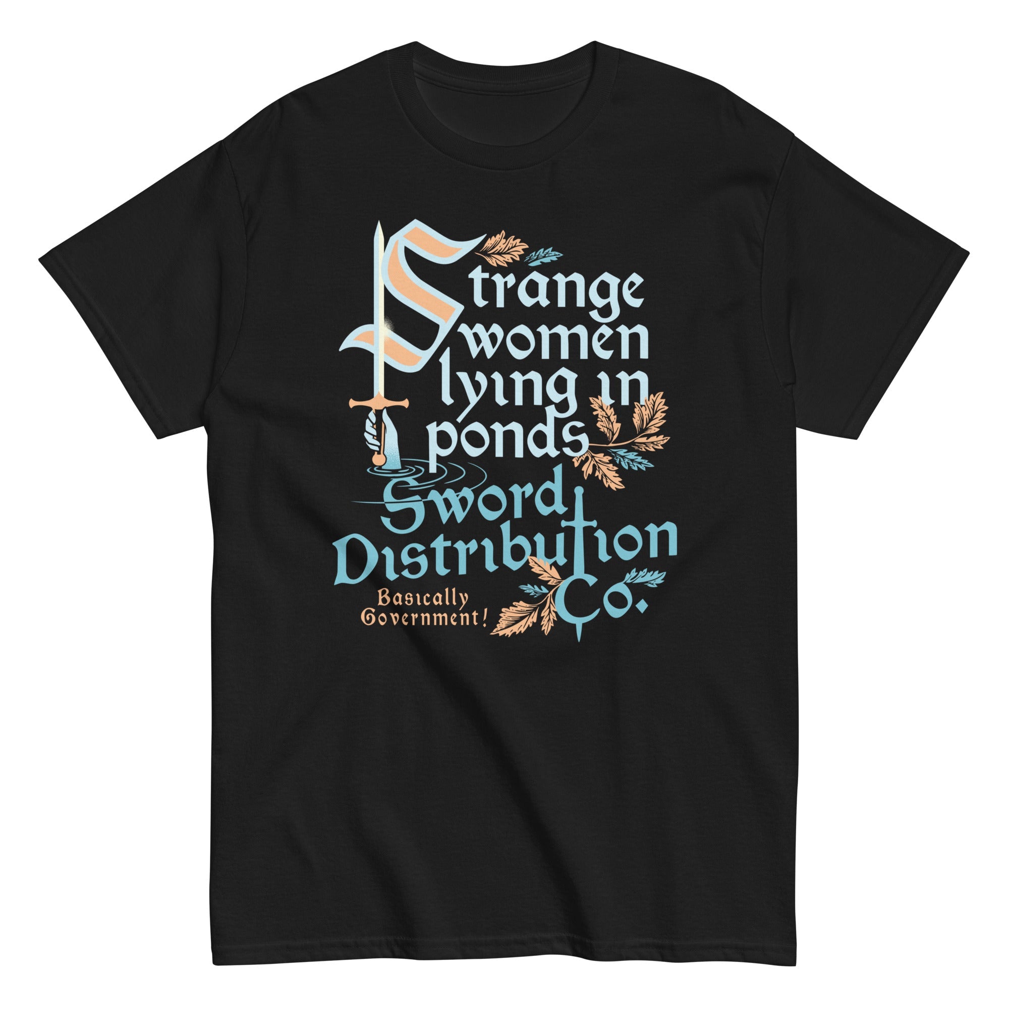 Strange Women Lying In Ponds Sword Distribution Co Men's Classic Tee