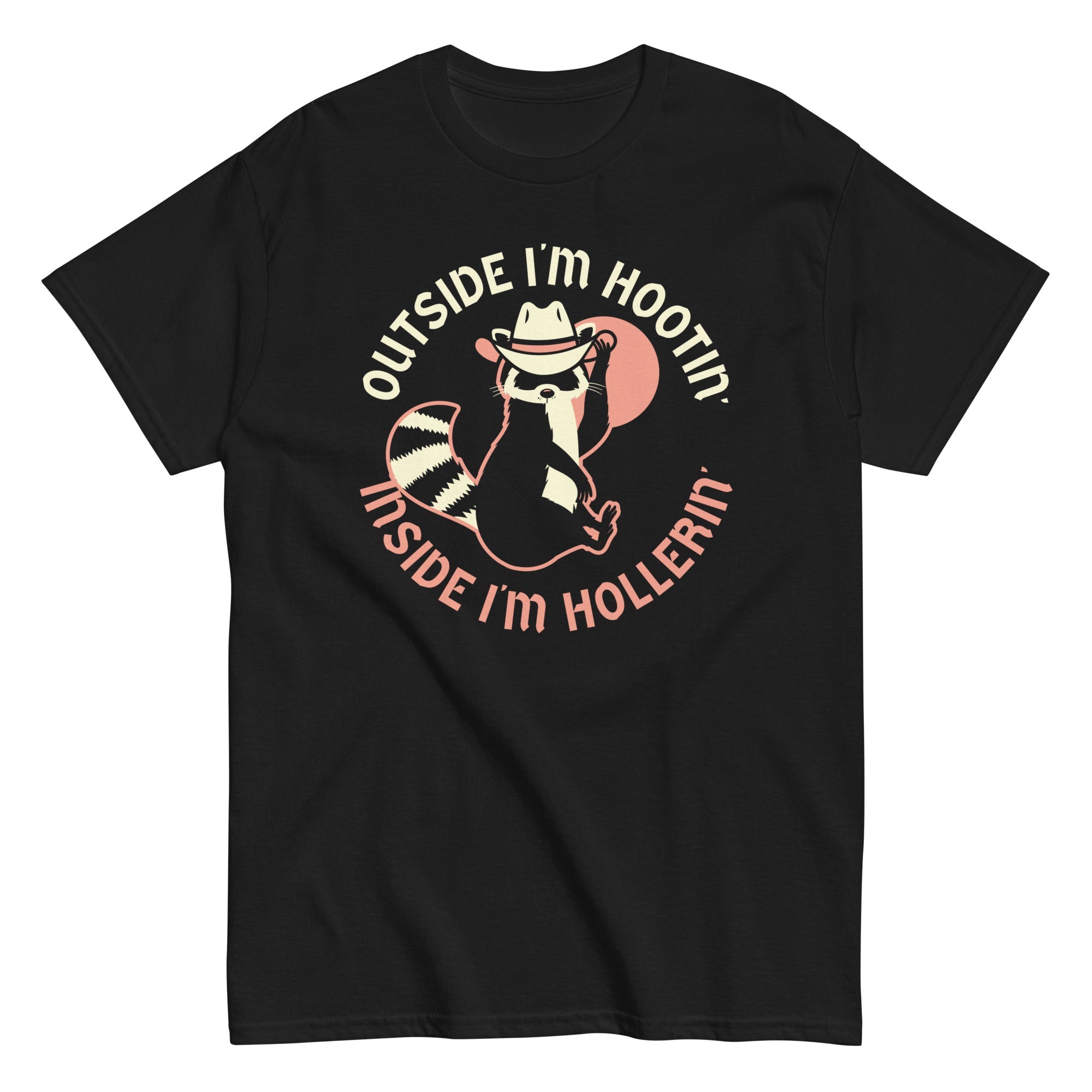 Outside I'm Hootin' Inside I'm Hollerin' Men's Classic Tee