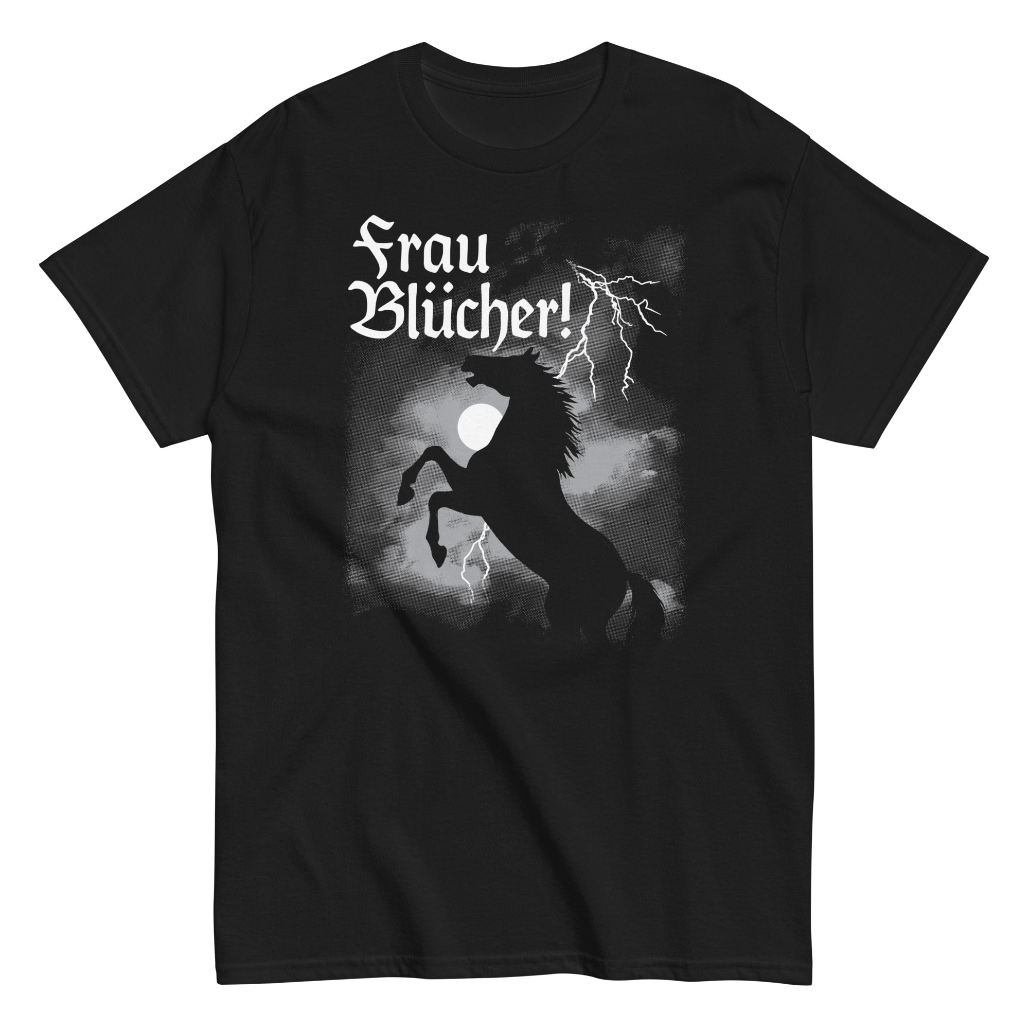 Frau Blucher! Men's Classic Tee