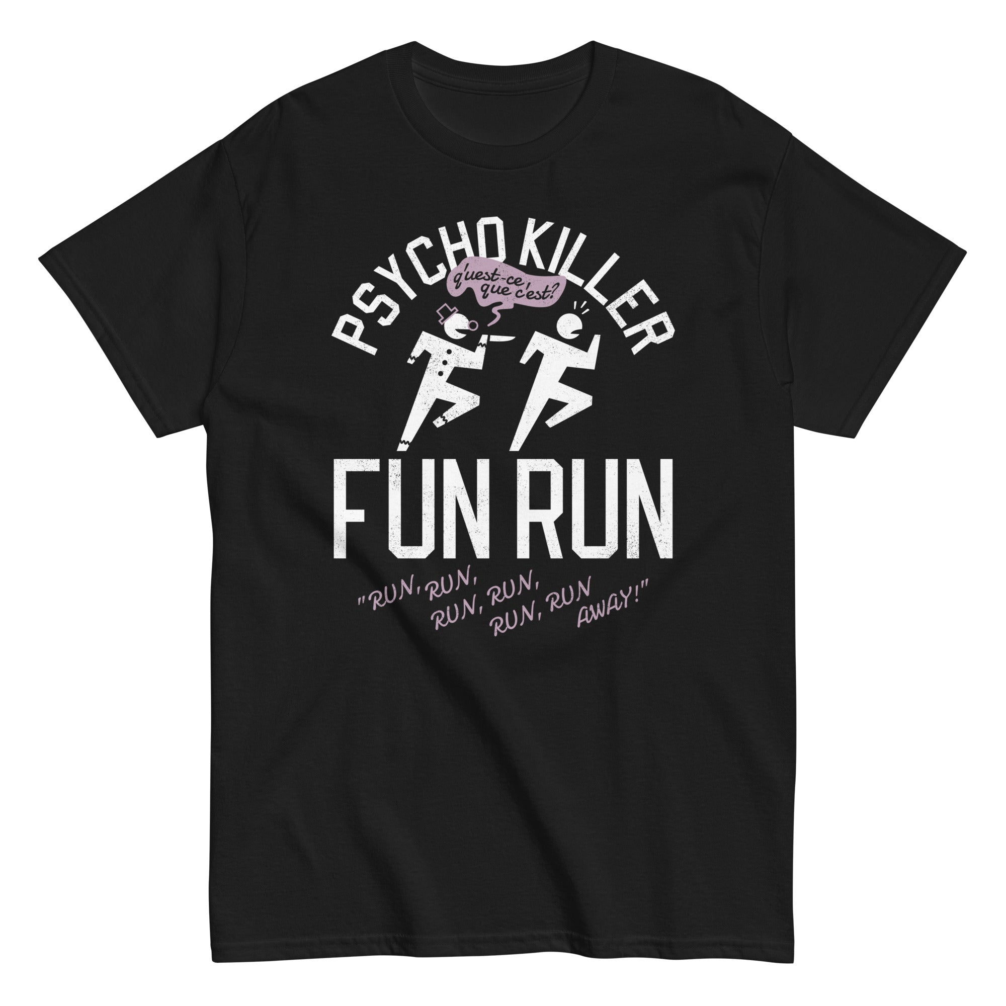 Psycho Killer Fun Run Men's Classic Tee
