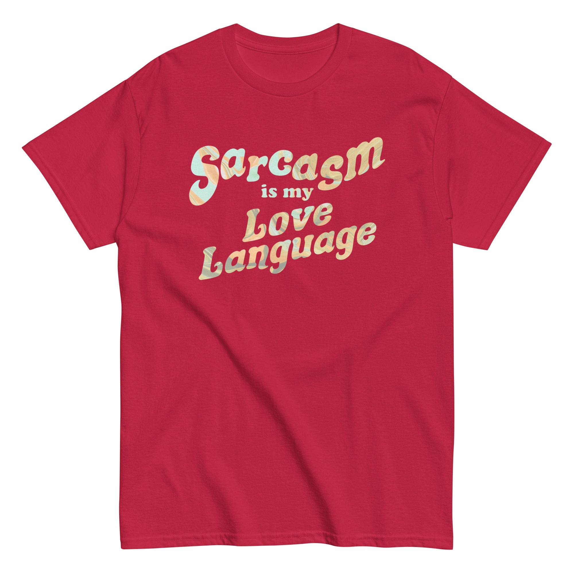 Sarcasm Is My Love Language Men's Classic Tee
