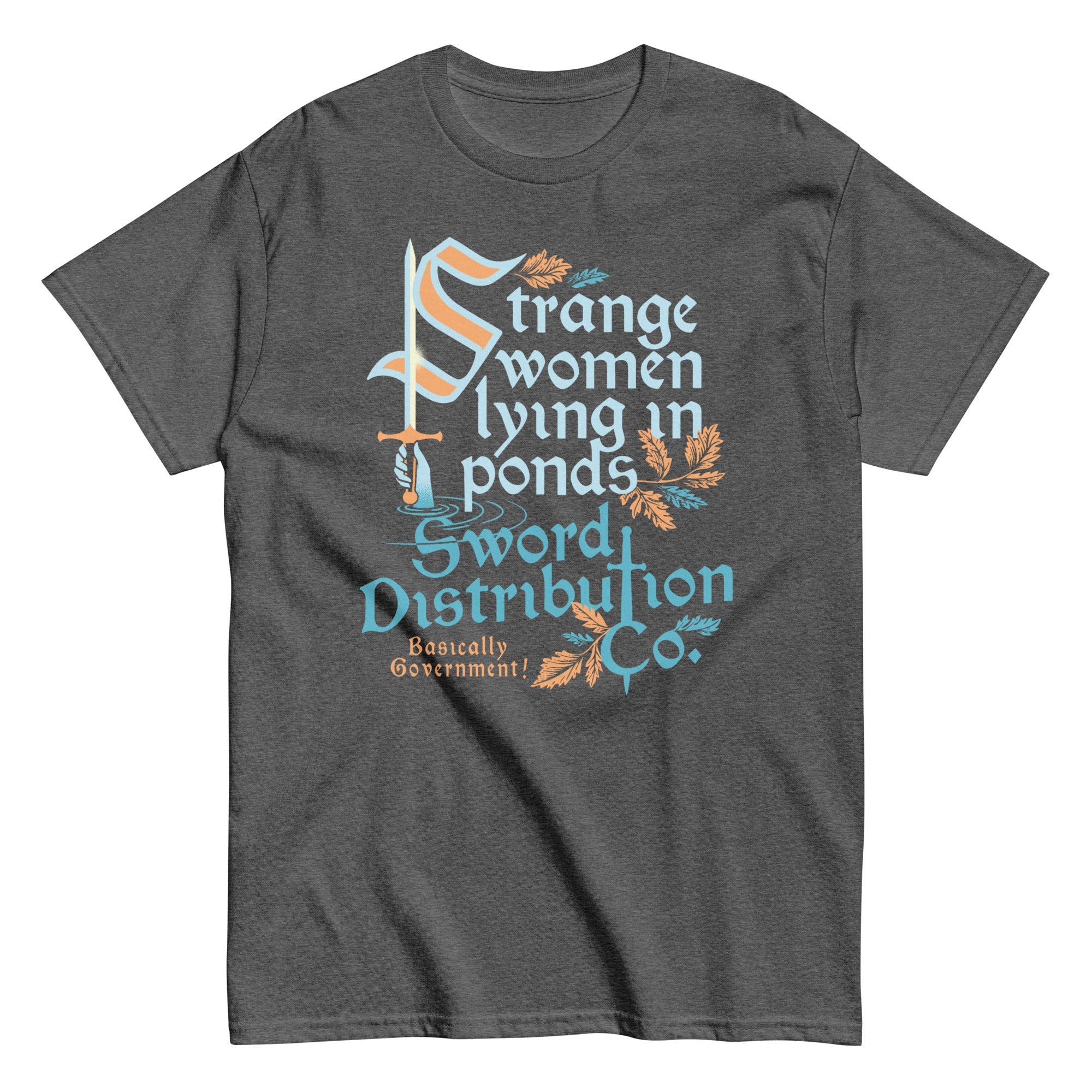 Strange Women Lying In Ponds Sword Distribution Co Men's Classic Tee