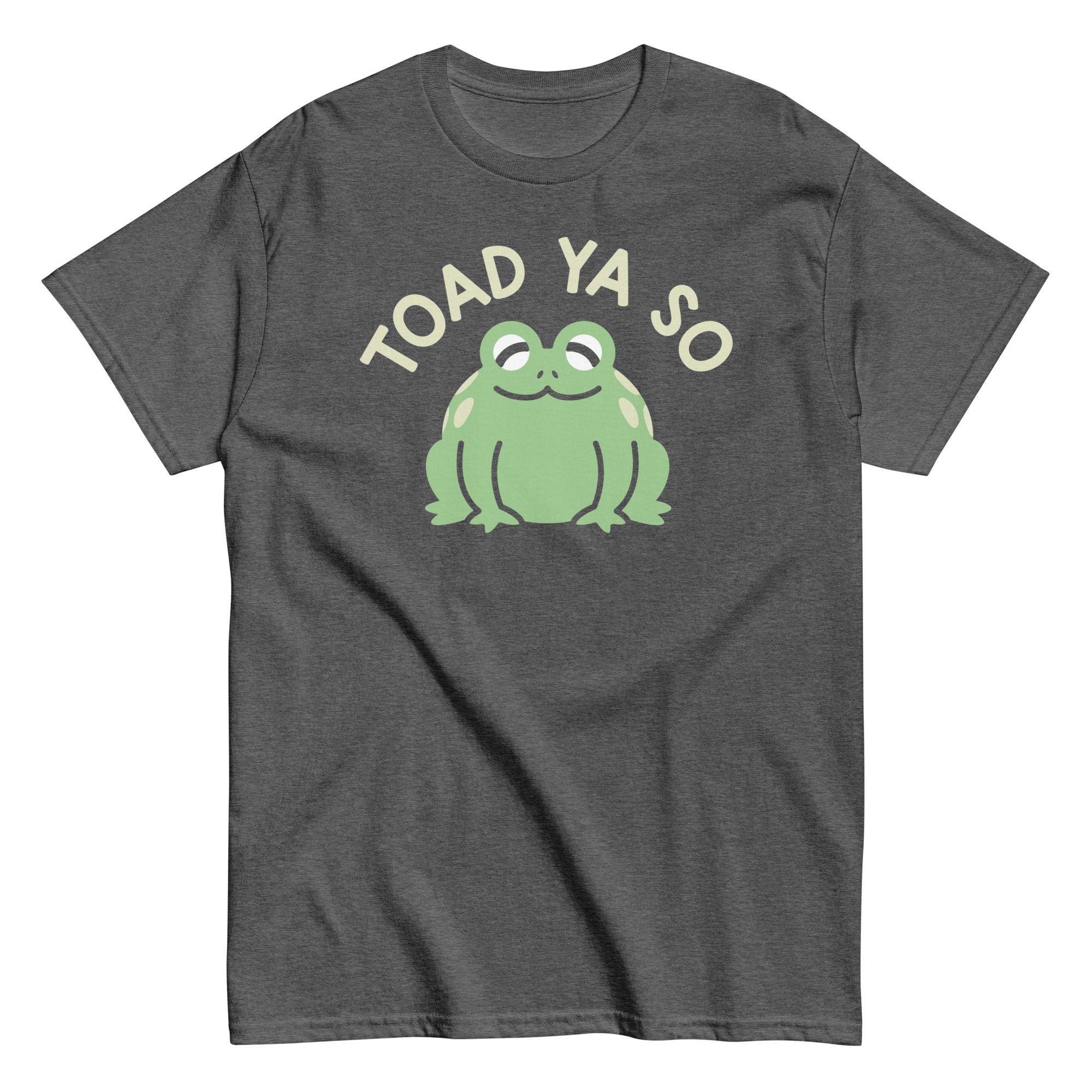 Toad Ya So Men's Classic Tee