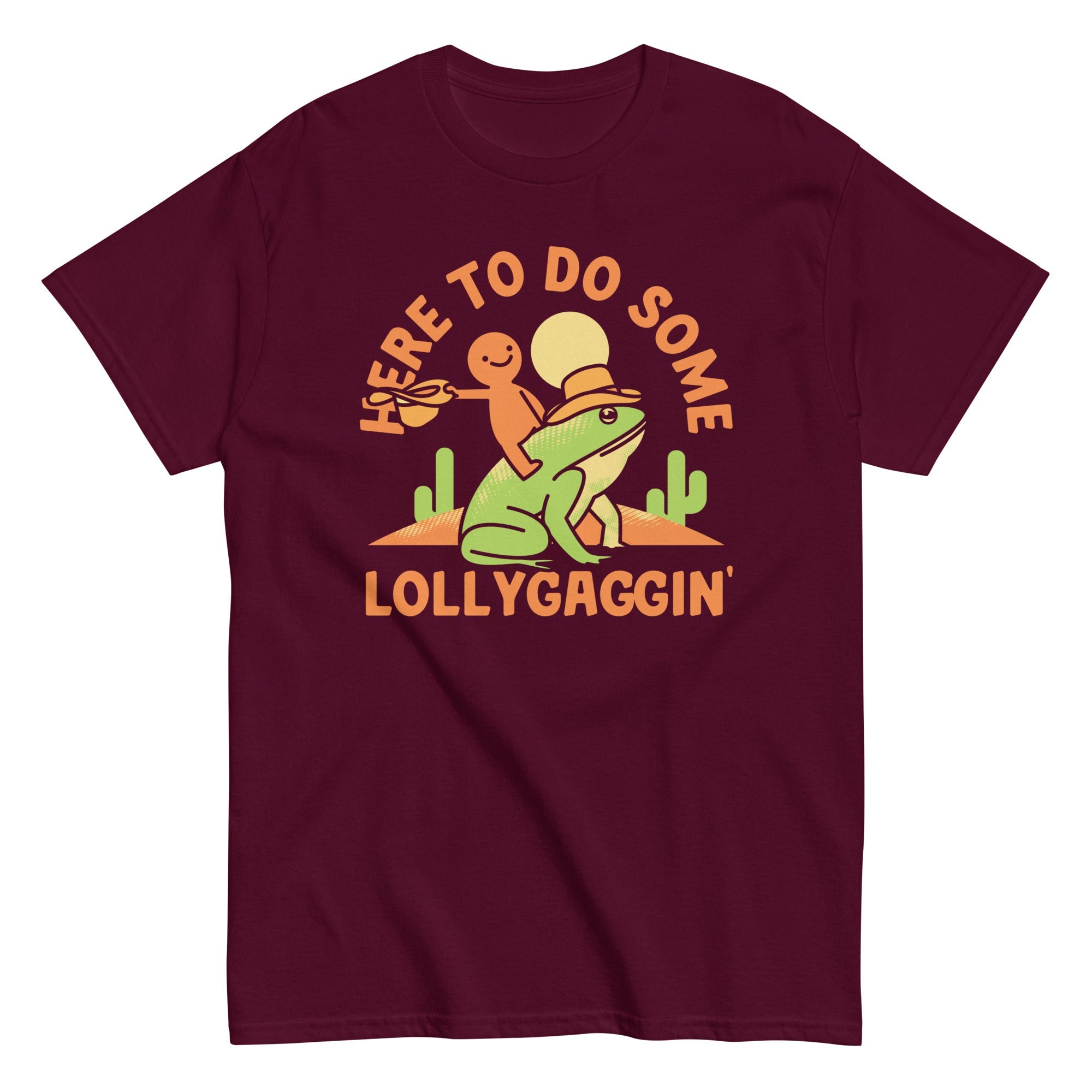 Here To Do Some Lollygaggin Men's Classic Tee