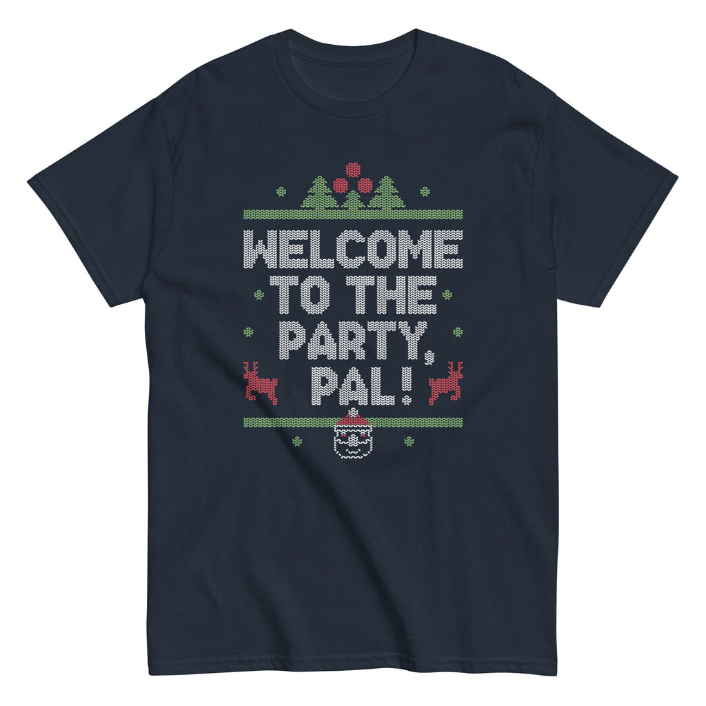 Welcome To The Party, Pal! Men's Classic Tee