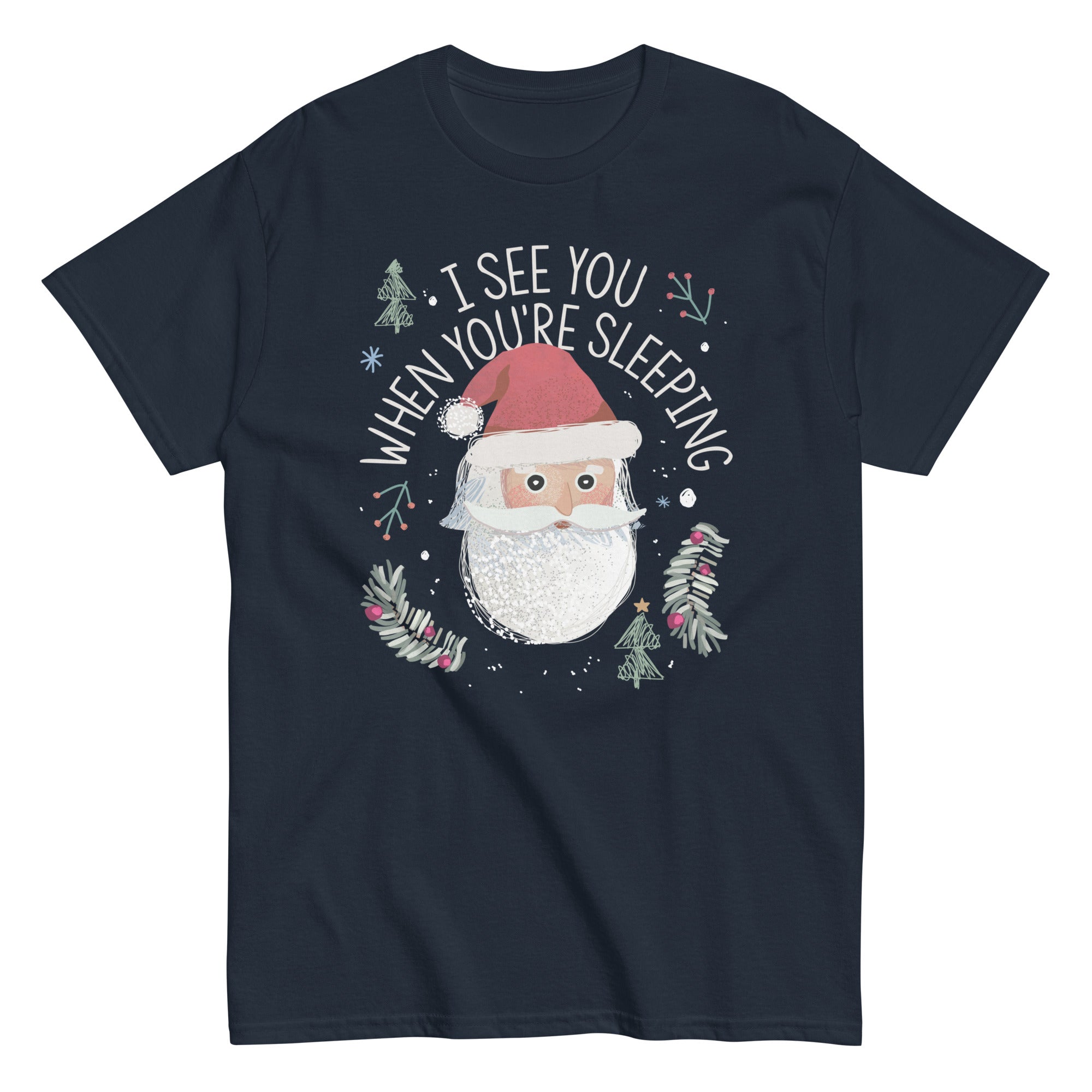 I See You When You're Sleeping Men's Classic Tee