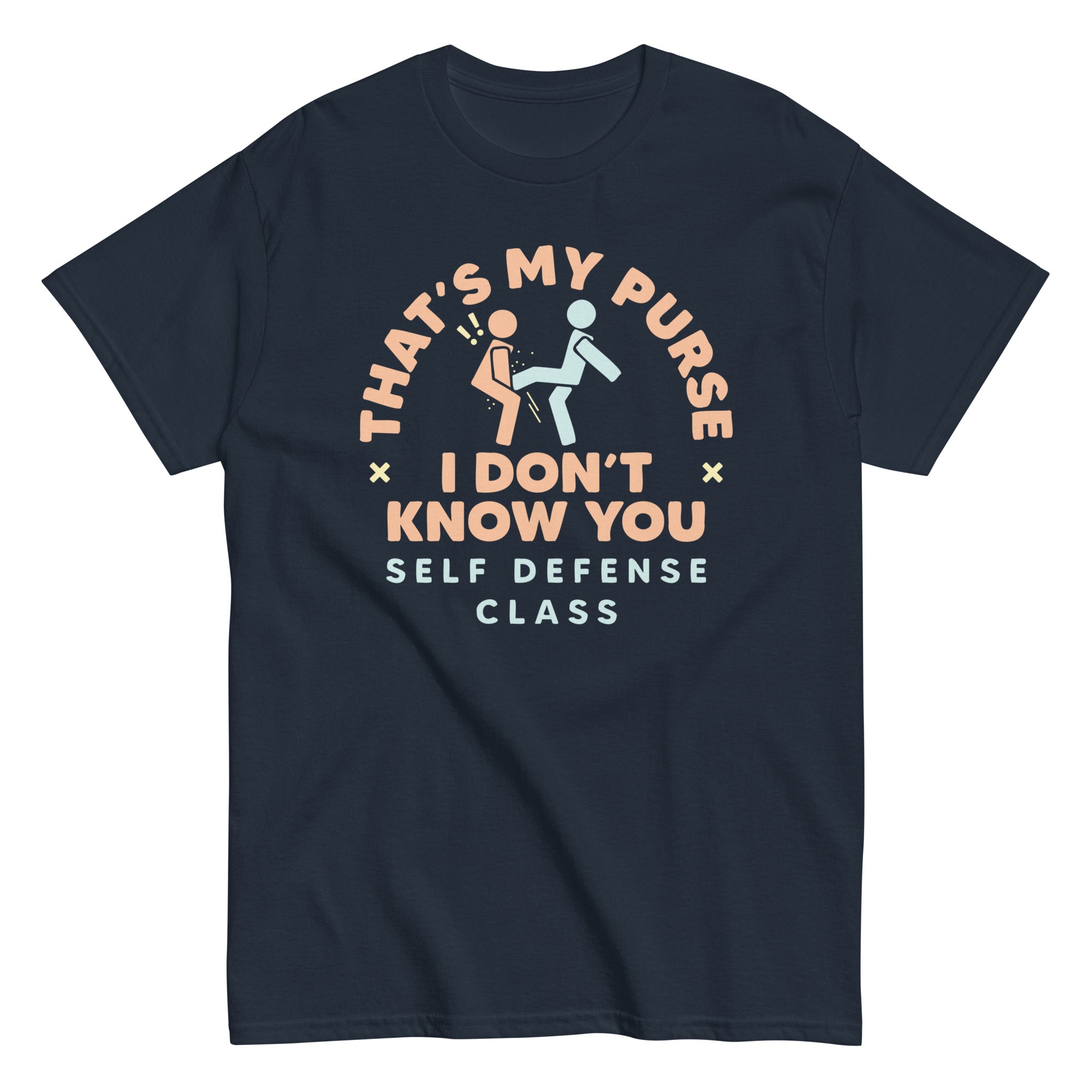 That's My Purse I Don't Know You Men's Classic Tee