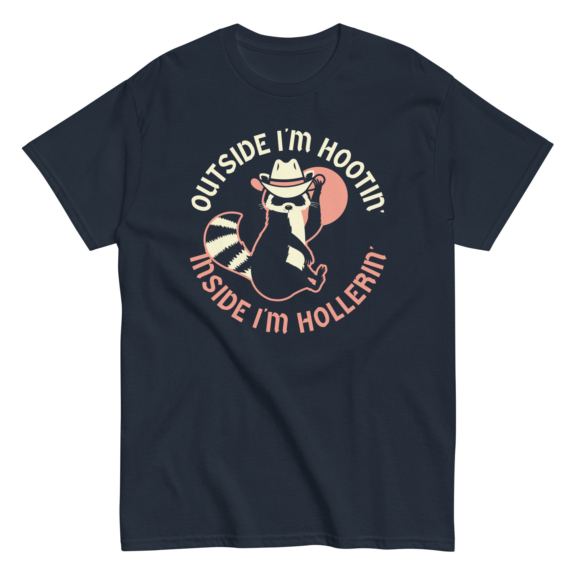 Outside I'm Hootin' Inside I'm Hollerin' Men's Classic Tee