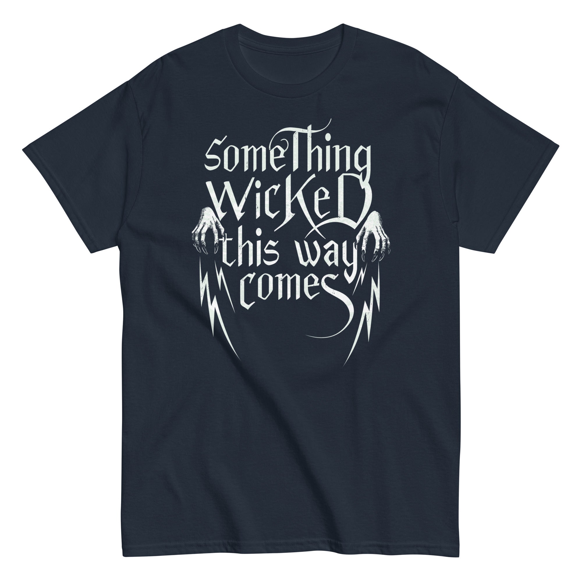 Something Wicked This Way Comes Men's Classic Tee