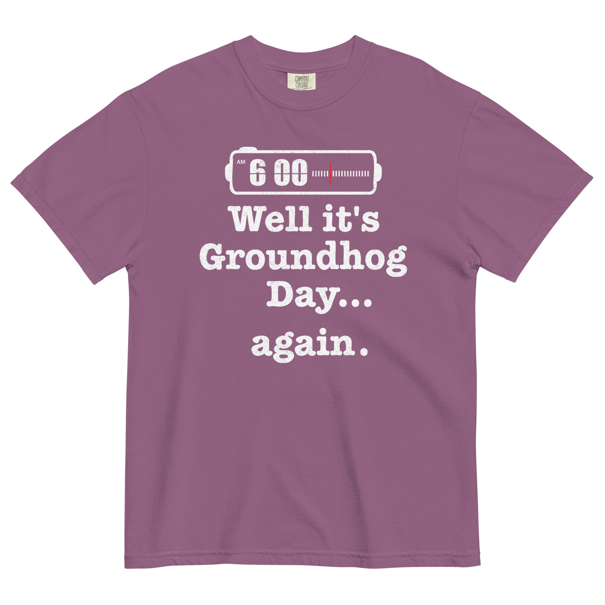 Well It's Groundhog Day Again Men's Relaxed Fit Tee