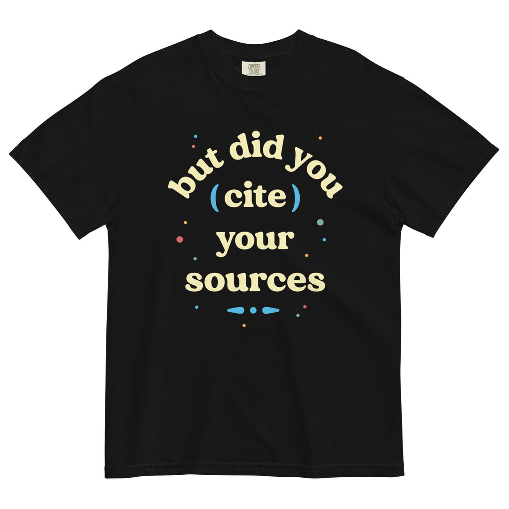 But Did You Cite Your Sources Men's Relaxed Fit Tee