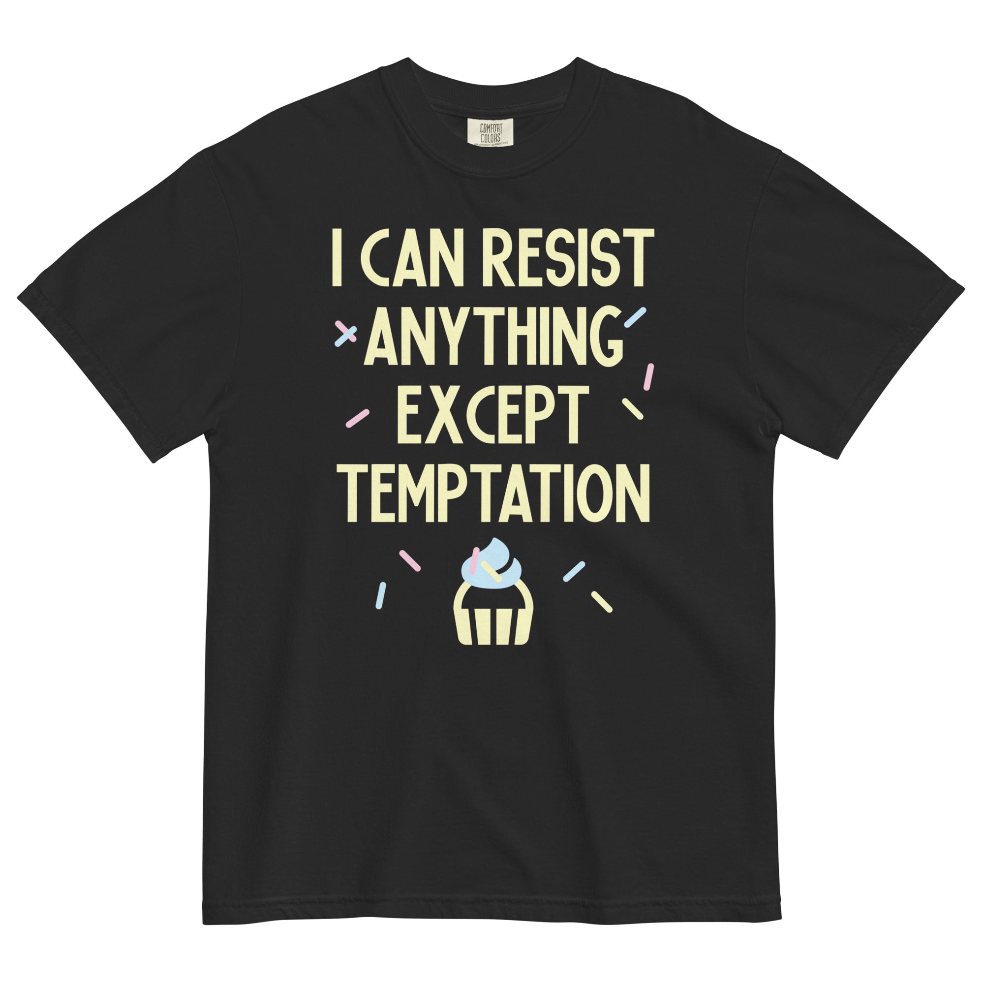 I Can Resist Anything Except Temptation Men's Relaxed Fit Tee