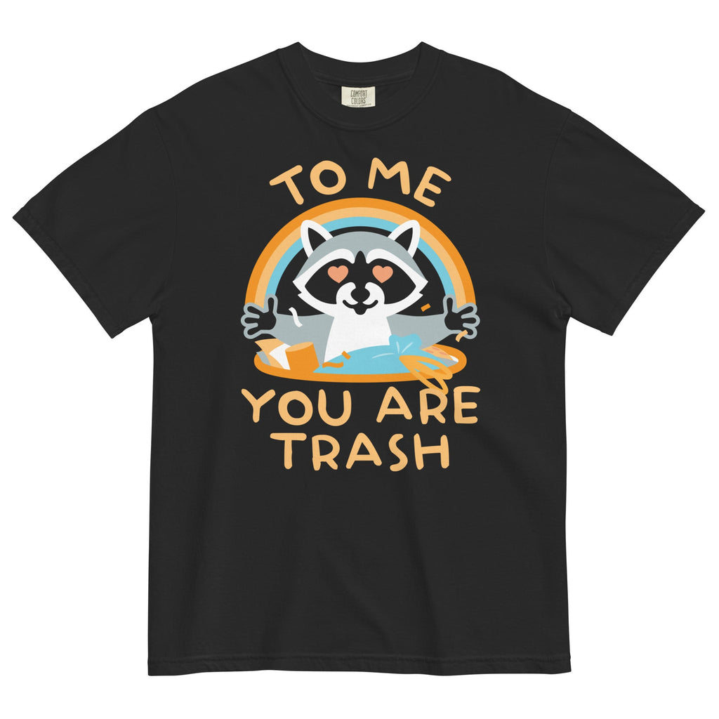 To Me You Are Trash Men's Relaxed Fit Tee