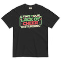 I Find Your Lack Of Cheer Disturbing Men's Relaxed Fit Tee