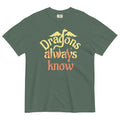 Dragons Always Know Men's Relaxed Fit Tee