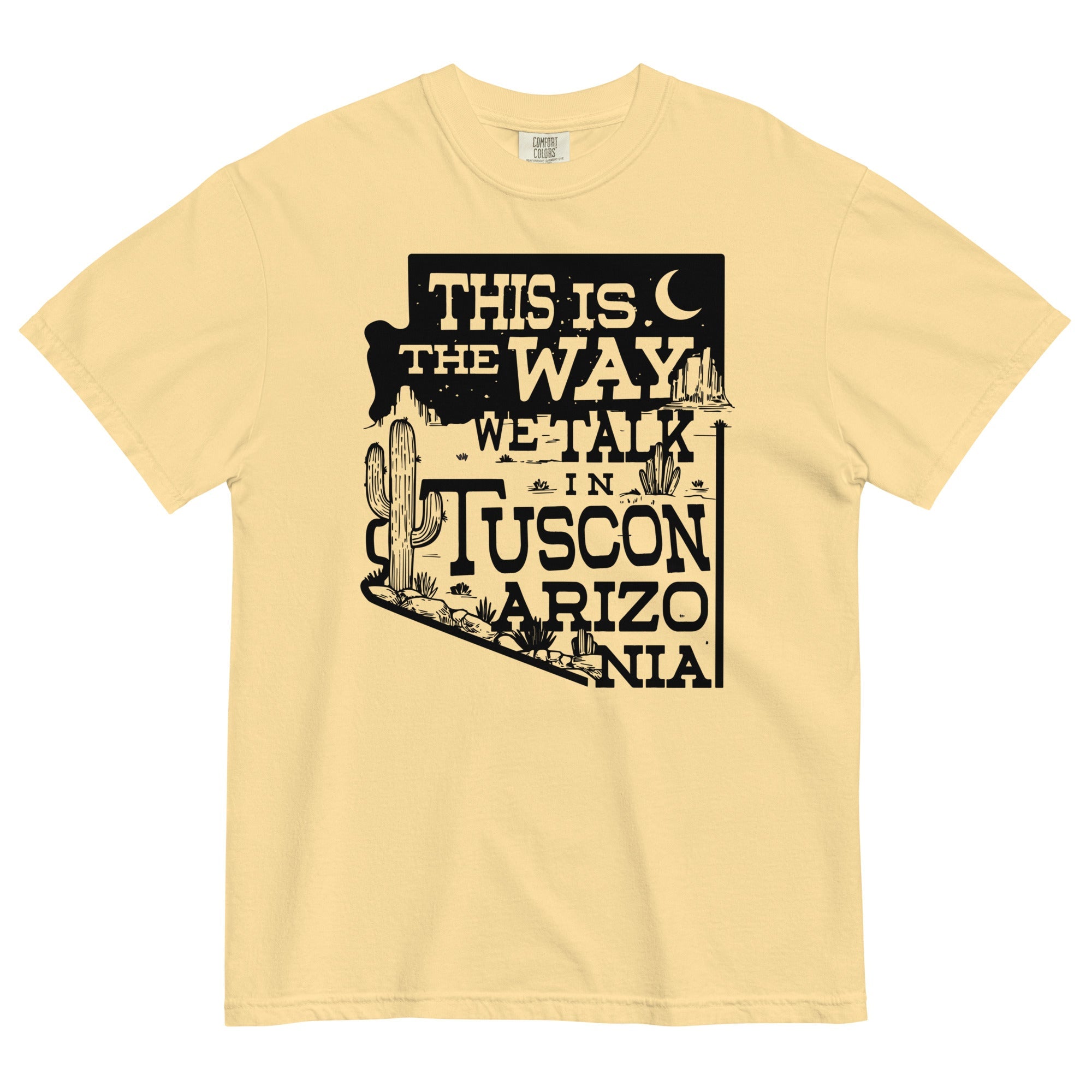 This Is The Way We Talk In Tuscon Arizonia Men's Relaxed Fit Tee