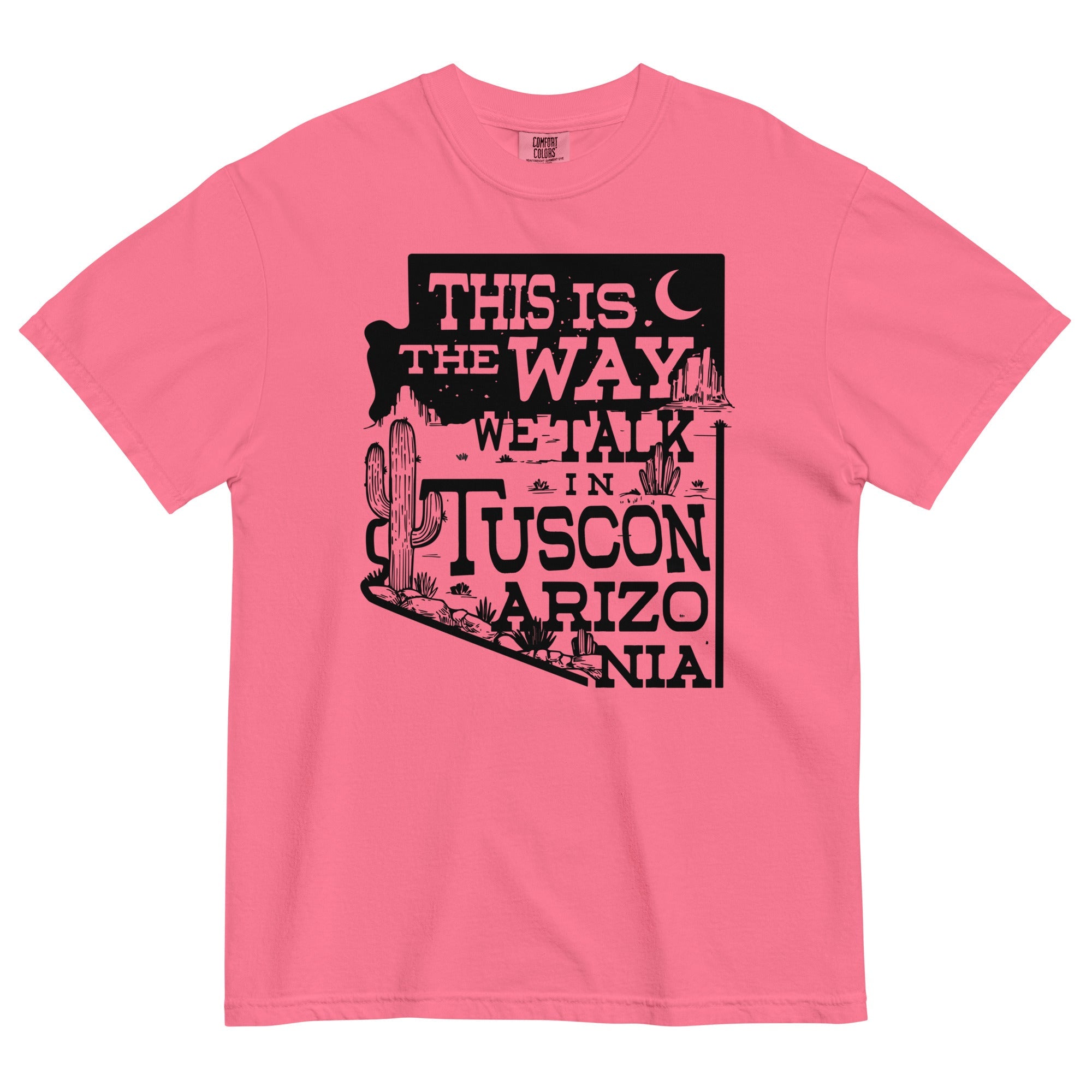 This Is The Way We Talk In Tuscon Arizonia Men's Relaxed Fit Tee