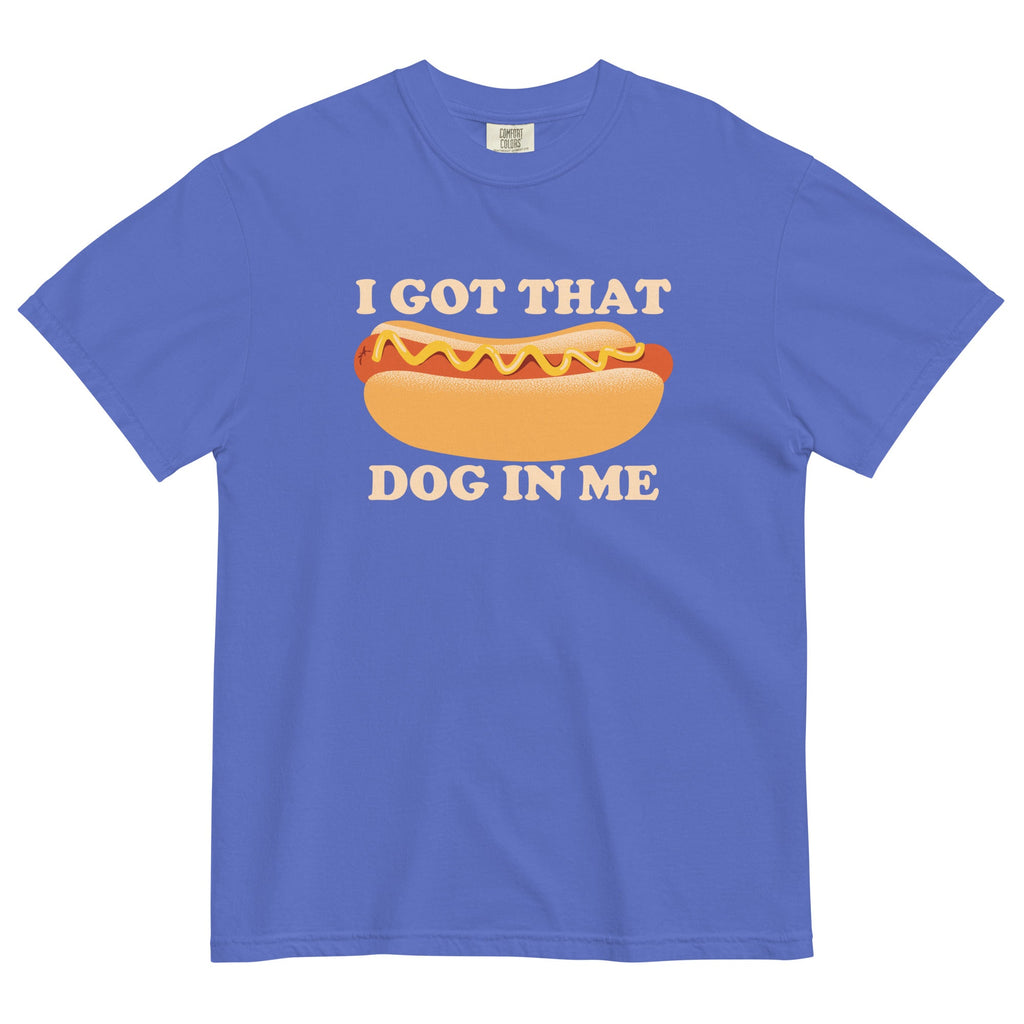 I Got That Dog In Me Men's Relaxed Fit Tee