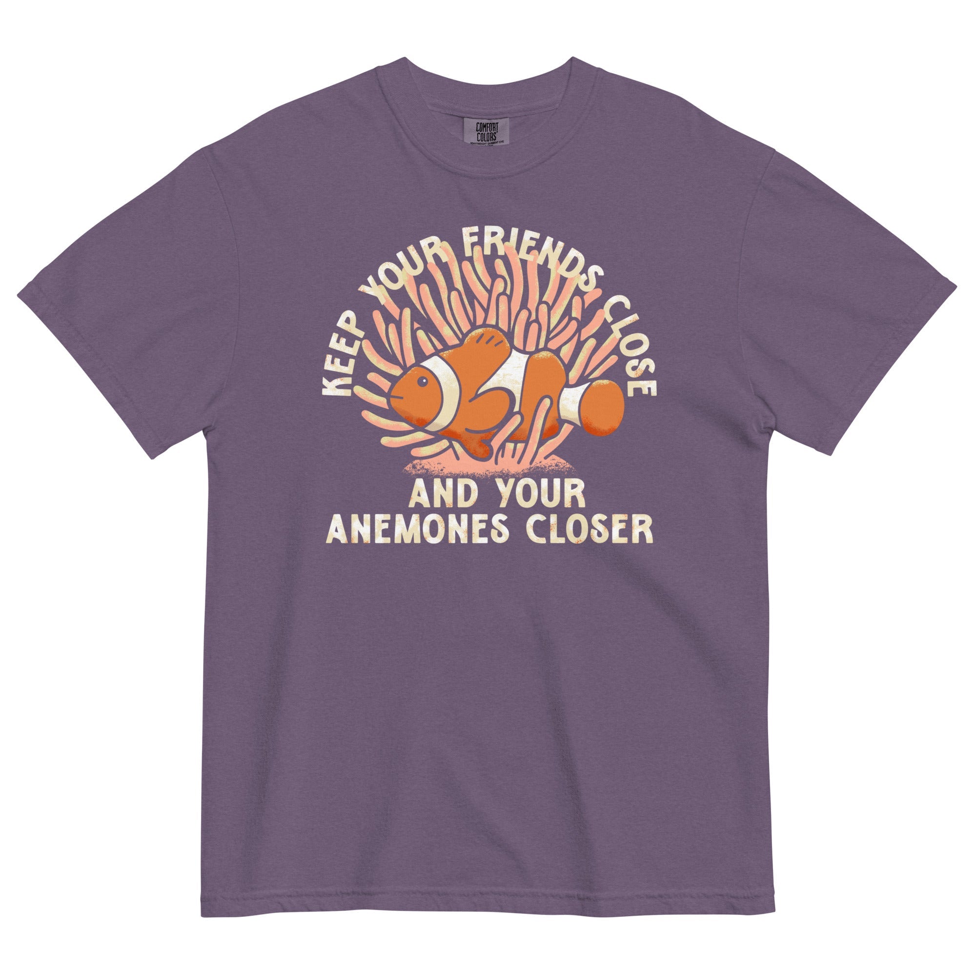 Keep Your Friends Close And Your Anemones Closer Men's Relaxed Fit Tee