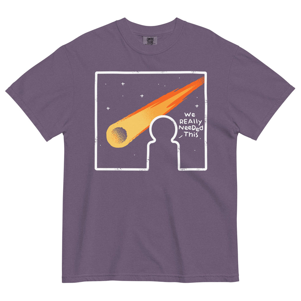 We Really Needed This Men's Relaxed Fit Tee