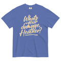 What's Your Damage, Heather? Men's Relaxed Fit Tee