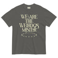 We Are The Weirdos, Mister Men's Relaxed Fit Tee