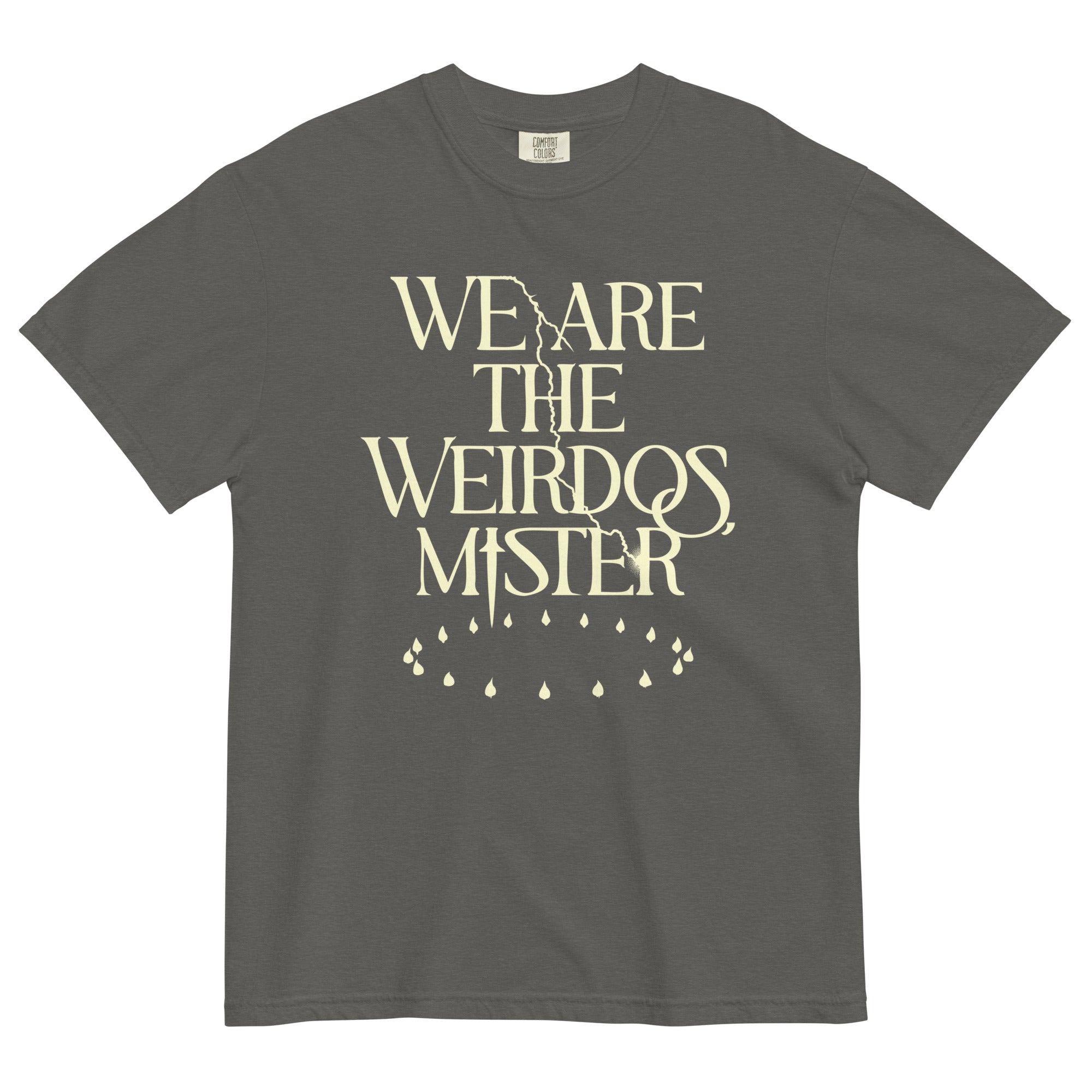 We Are The Weirdos, Mister Men's Relaxed Fit Tee