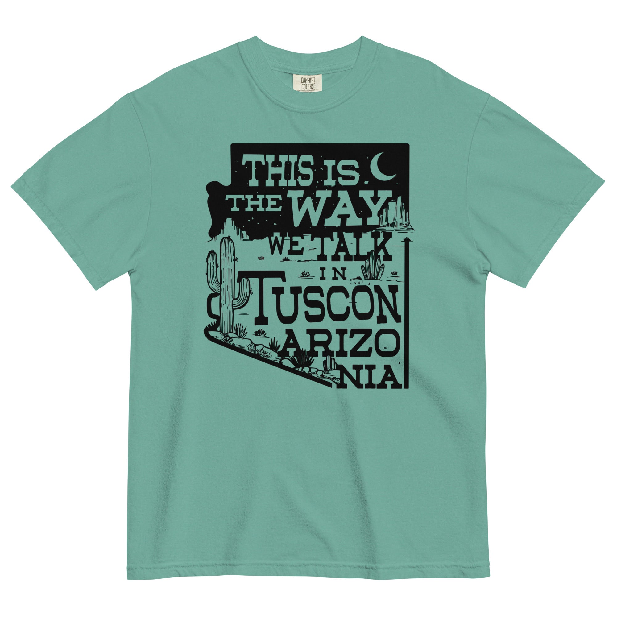 This Is The Way We Talk In Tuscon Arizonia Men's Relaxed Fit Tee