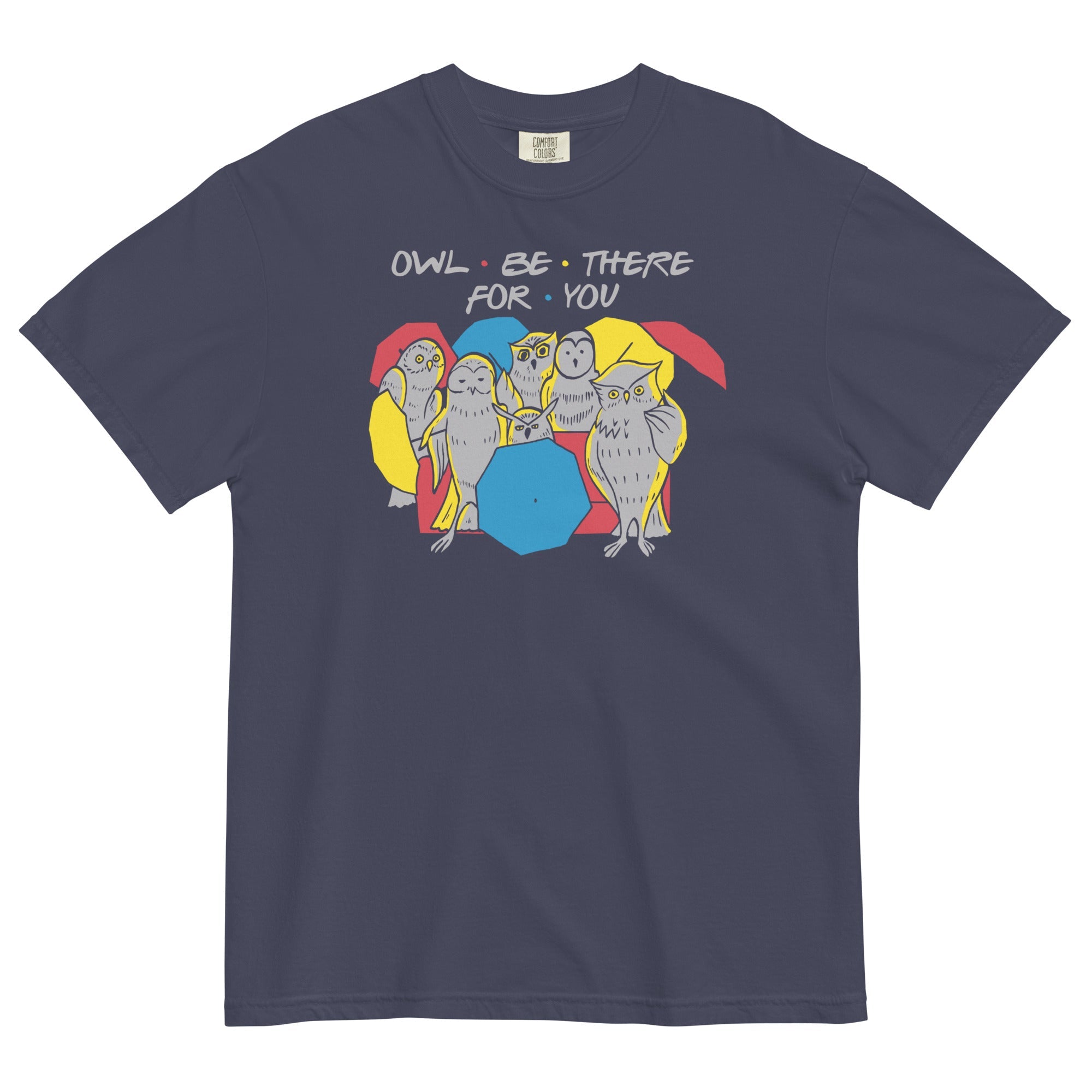 Owl Be There For You Men's Relaxed Fit Tee