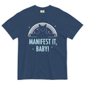Manifest It, Baby! Men's Relaxed Fit Tee