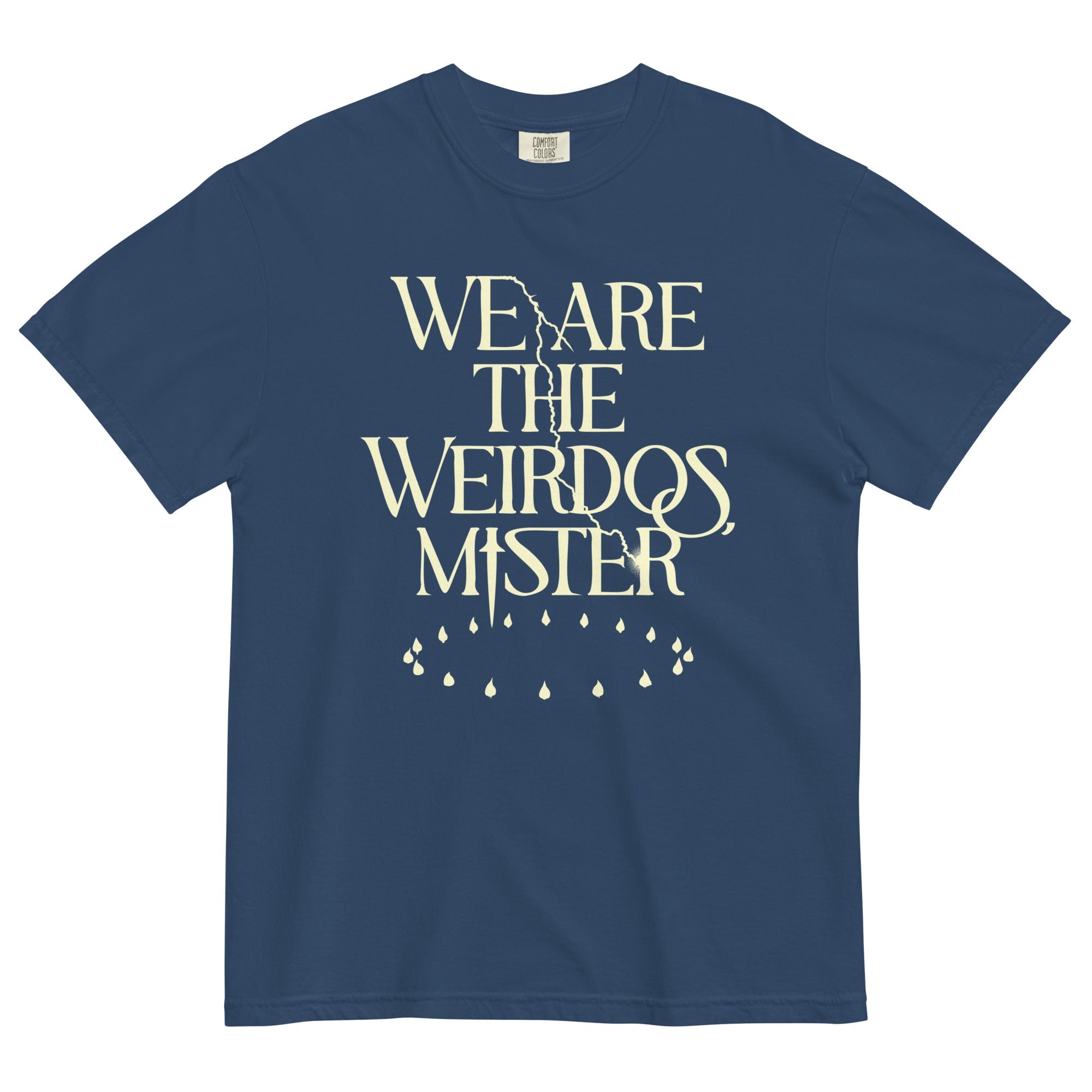 We Are The Weirdos, Mister Men's Relaxed Fit Tee