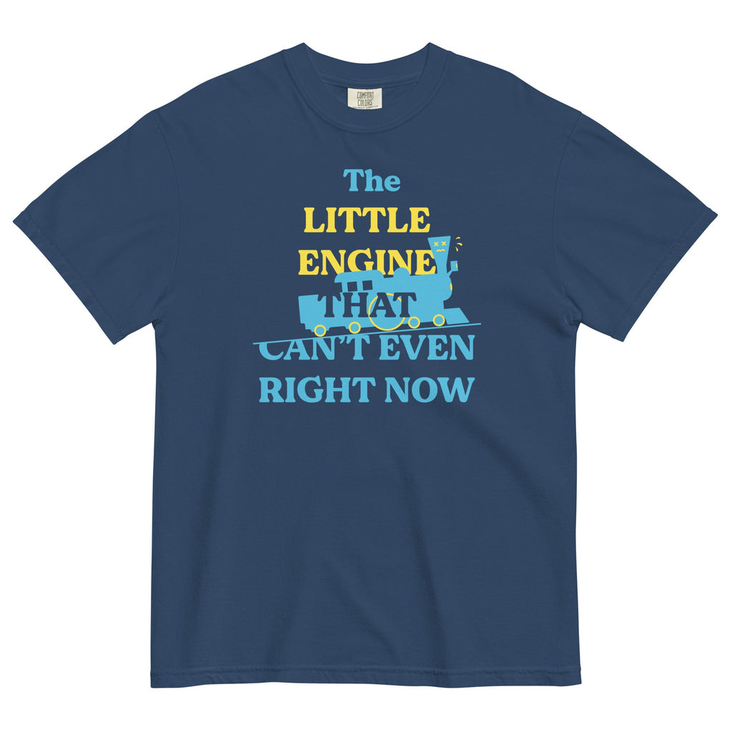 The Little Engine That Can't Even Right Now Men's Relaxed Fit Tee