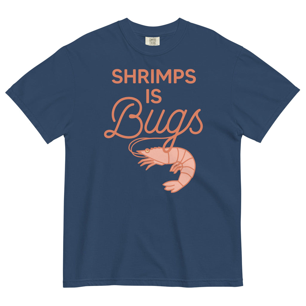 Shrimps Is Bugs Men's Relaxed Fit Tee