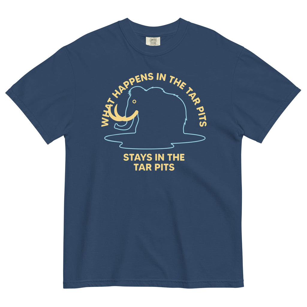 What Happens In The Tar Pits Stays In The Tar Pits Men's Relaxed Fit Tee