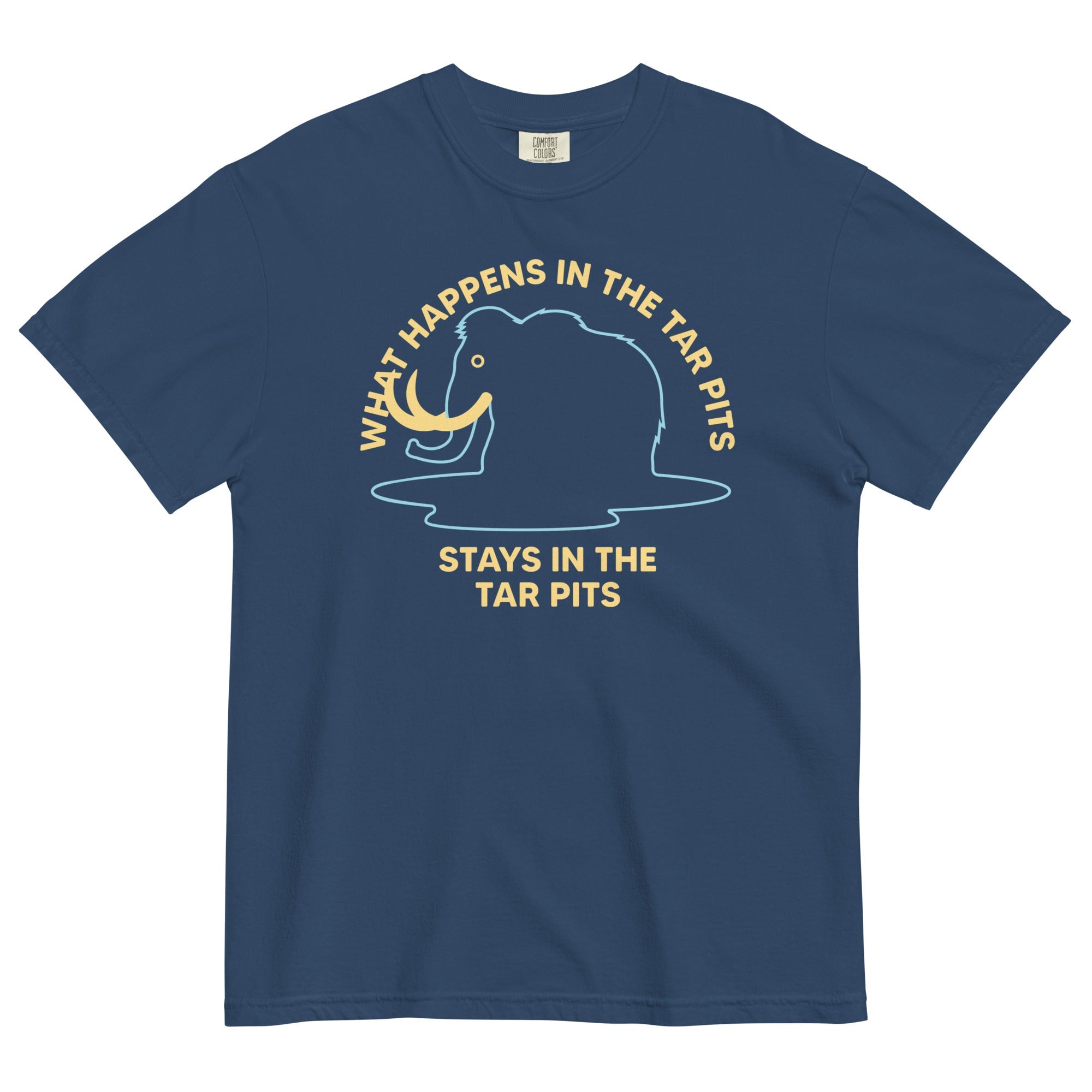 What Happens In The Tar Pits Stays In The Tar Pits Men's Relaxed Fit Tee