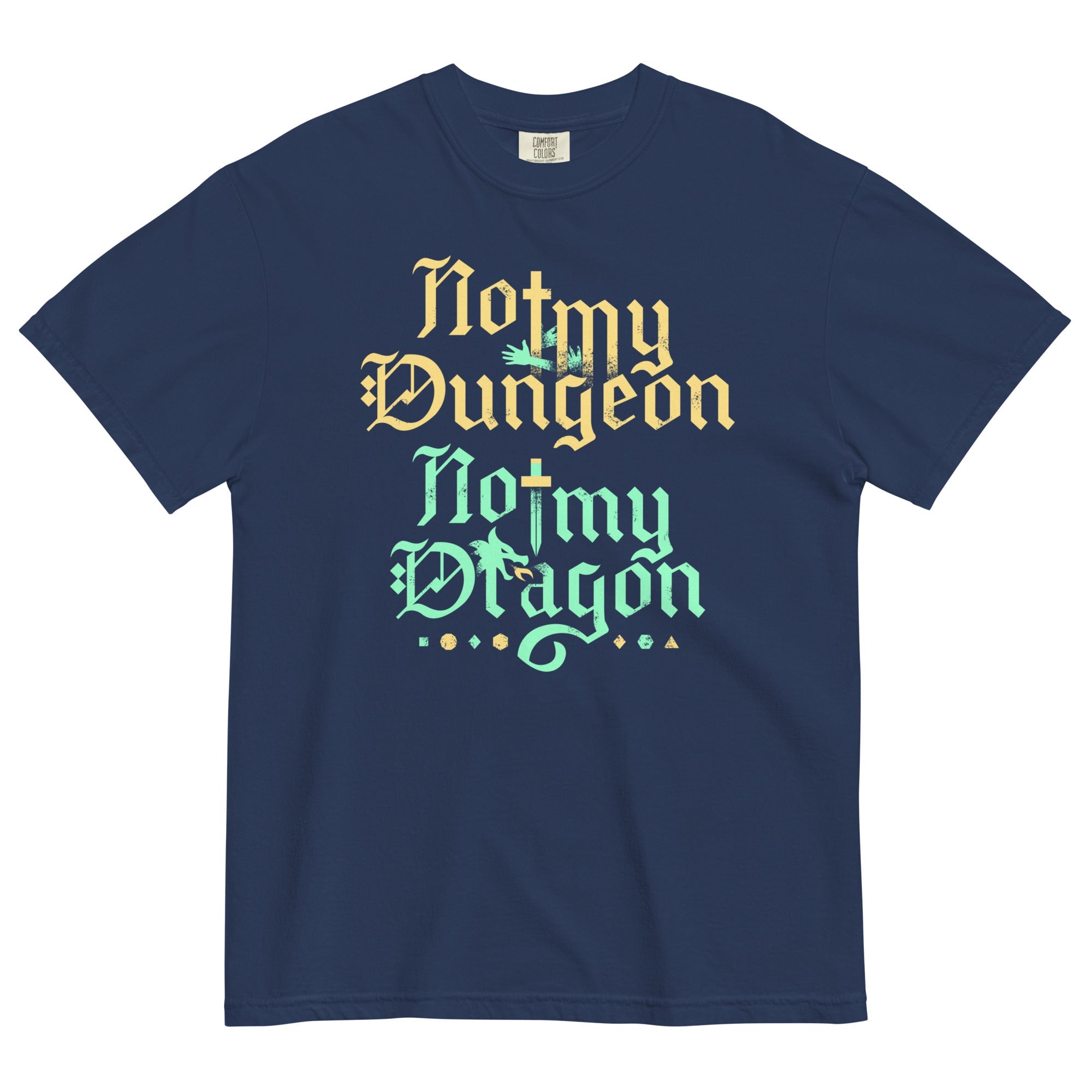 Not My Dungeon Not My Dragon Men's Relaxed Fit Tee