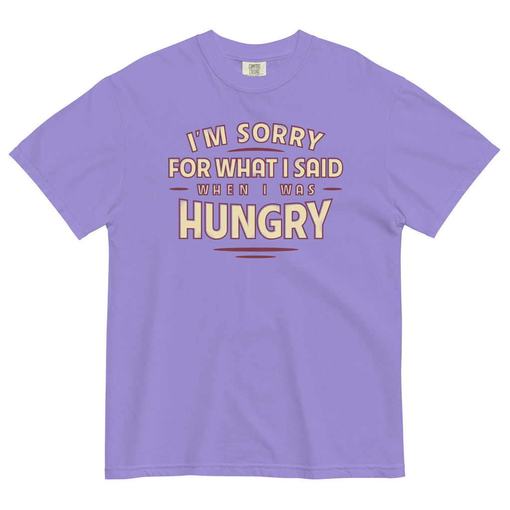 What I Said When I Was Hungry Men's Relaxed Fit Tee