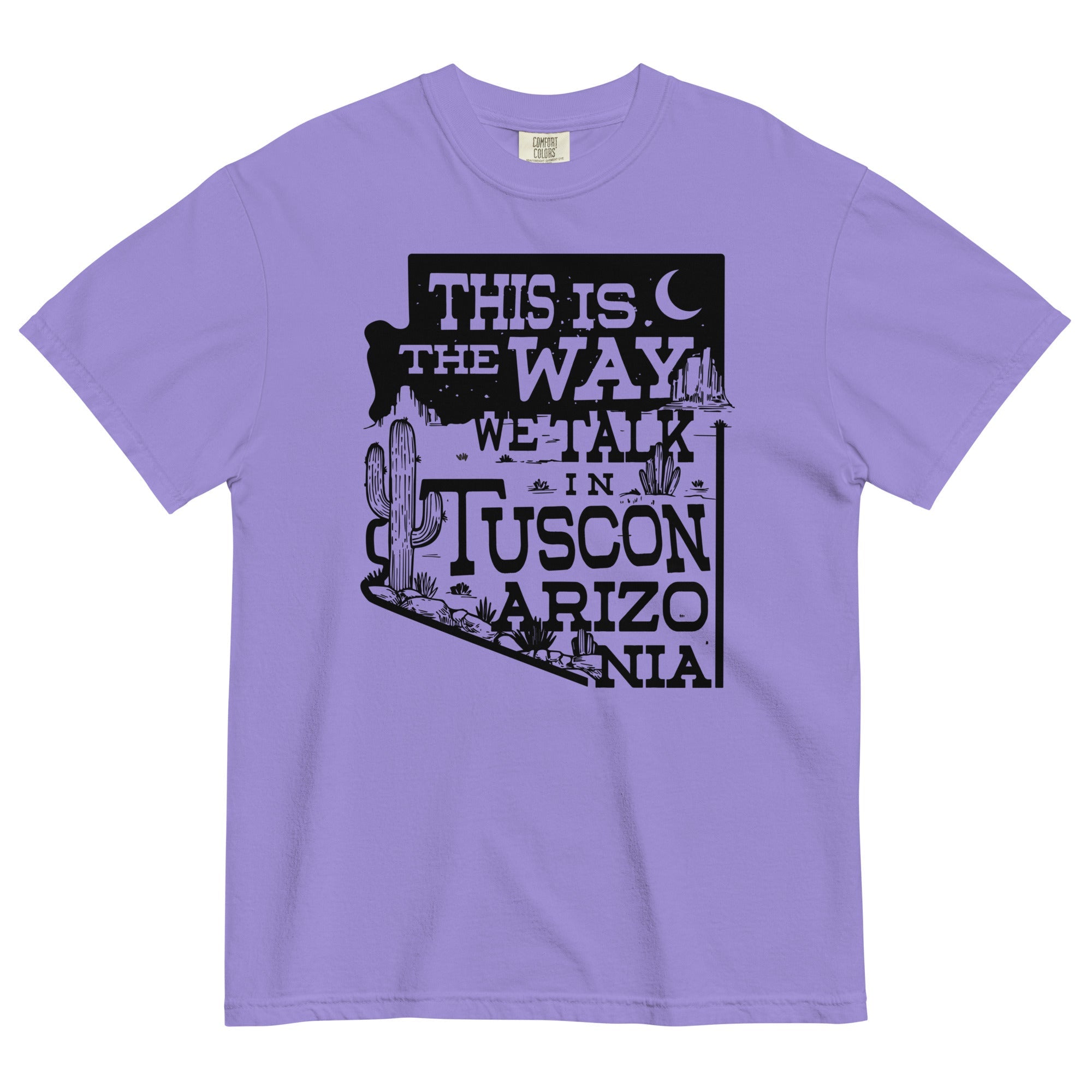 This Is The Way We Talk In Tuscon Arizonia Men's Relaxed Fit Tee