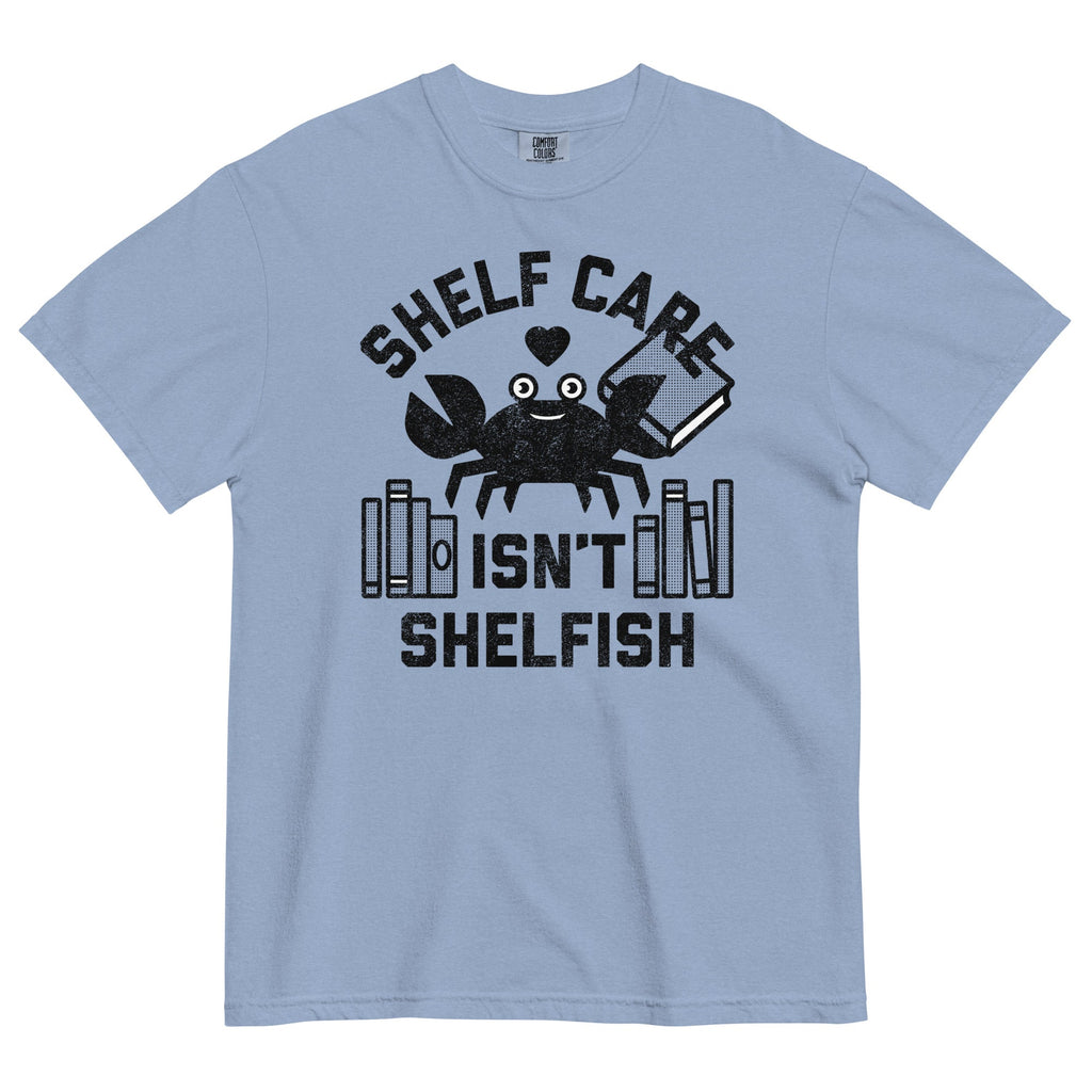Shelf Care Isn't Shelfish Men's Relaxed Fit Tee