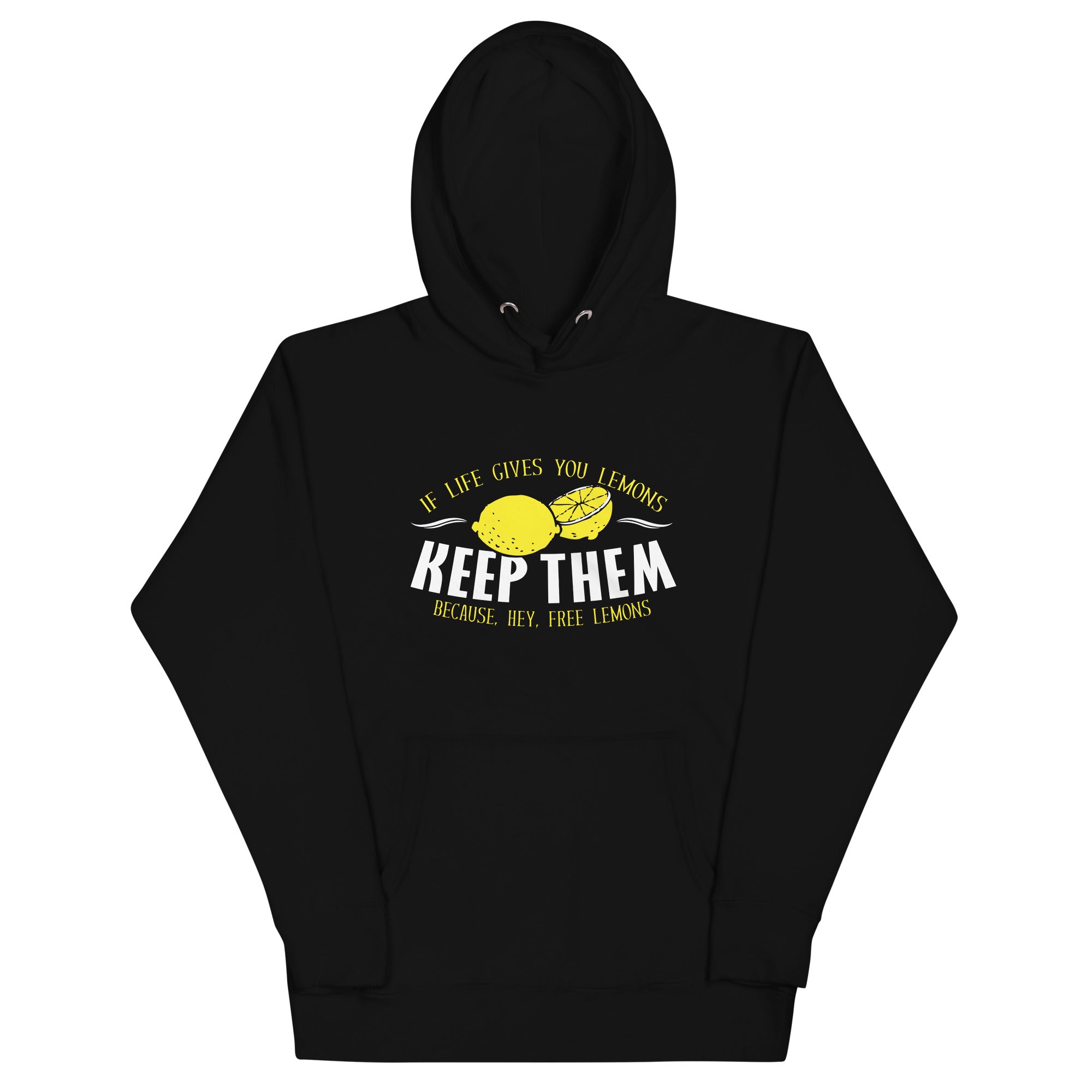 If Life Gives You Lemons Unisex Hoodie