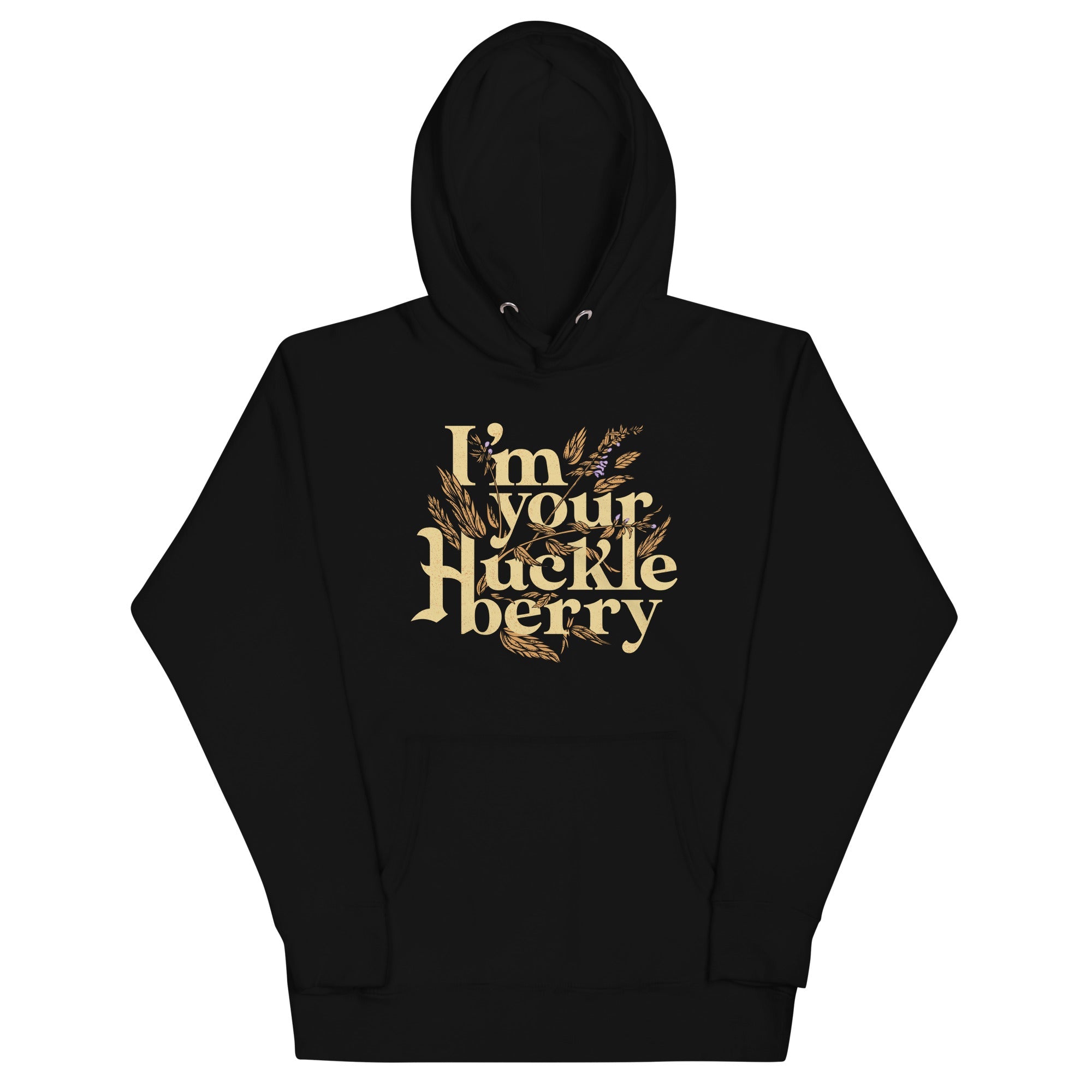 I'm Your Huckleberry Unisex Hoodie