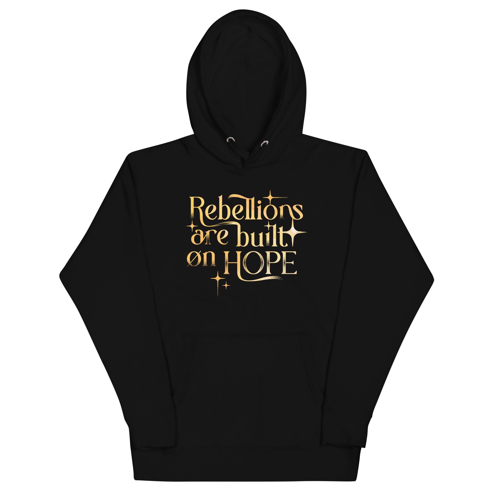 Rebellions Are Built On Hope Unisex Hoodie