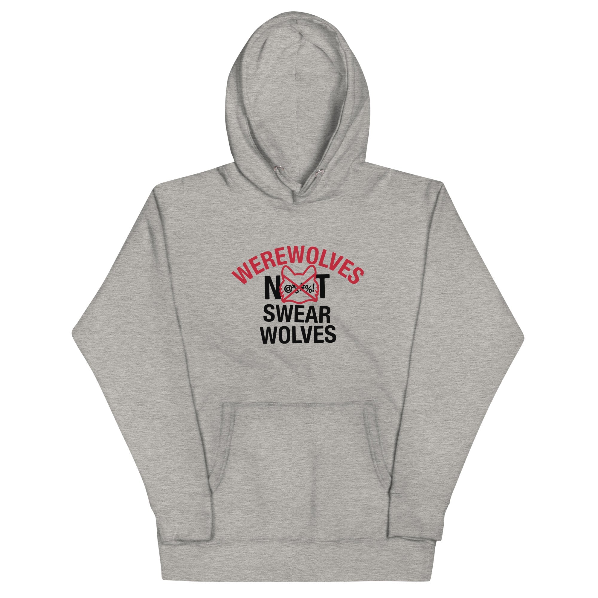 Werewolves Not Swearwolves Unisex Hoodie