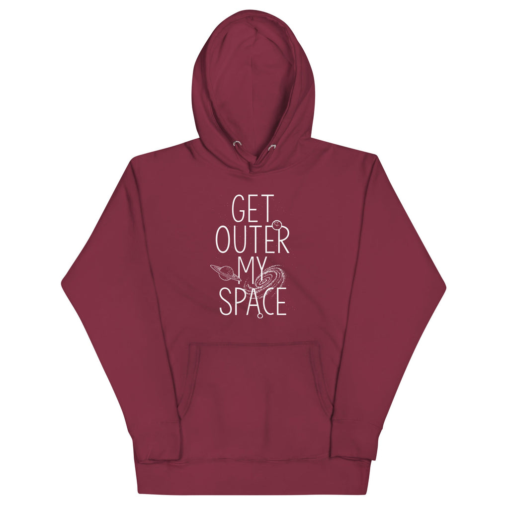 Get Outer My Space Unisex Hoodie