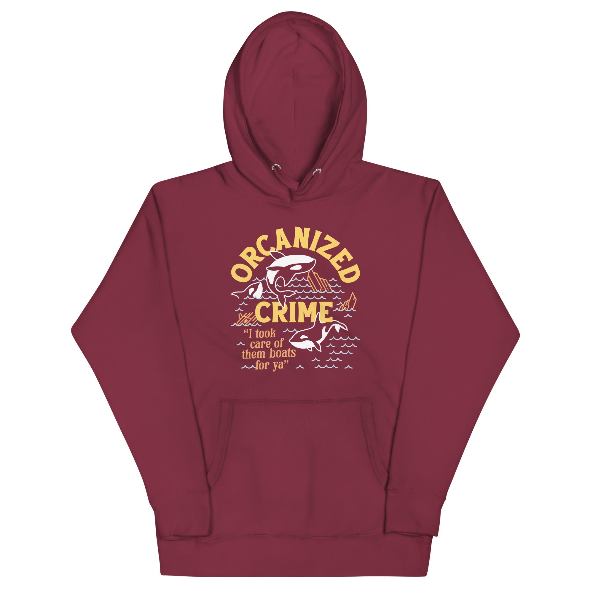 Orcanized Crime Unisex Hoodie