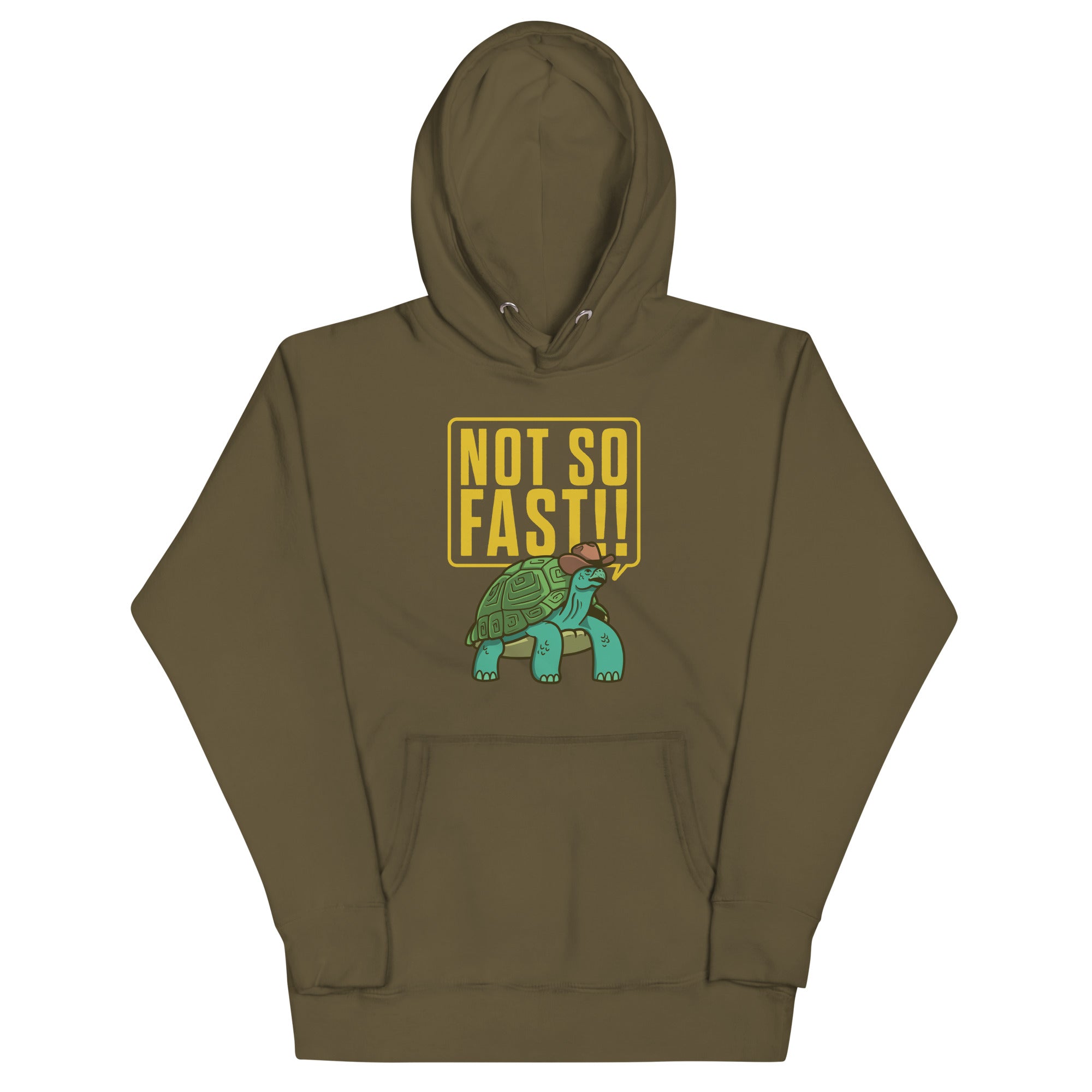 Not So Fast!! Unisex Hoodie