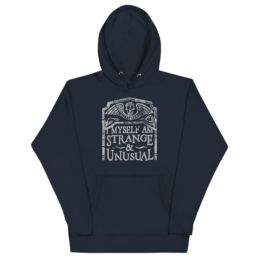 I Myself Am Strange And Unusual Unisex Hoodie