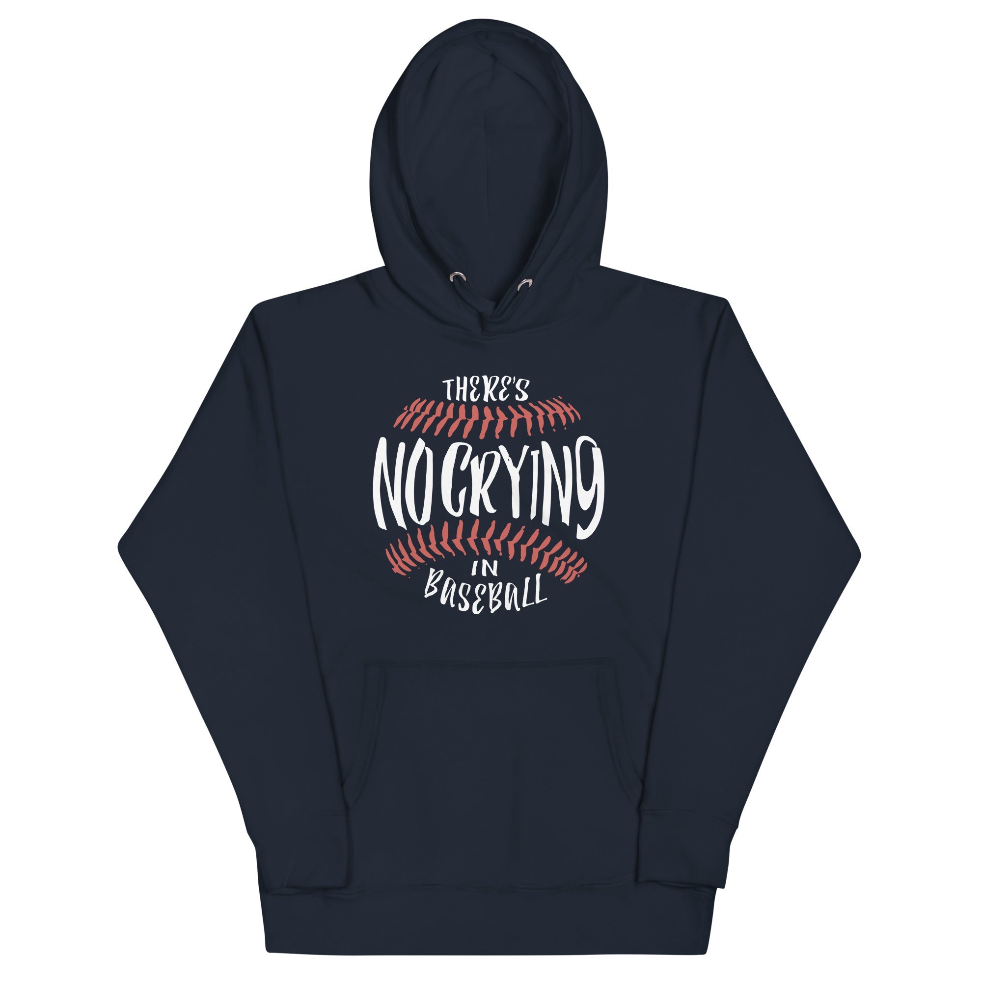 There's No Crying In Baseball Unisex Hoodie