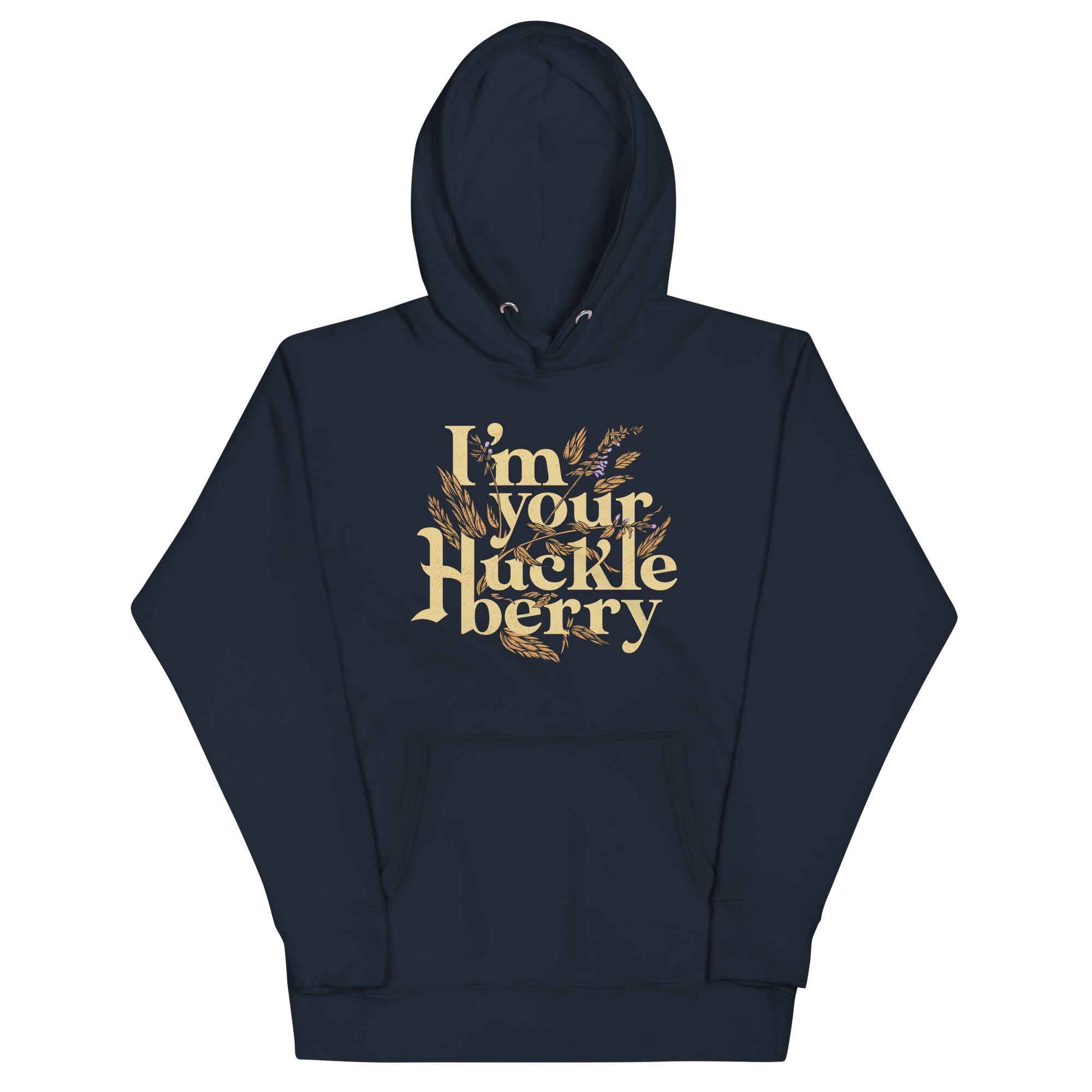 I'm Your Huckleberry Unisex Hoodie